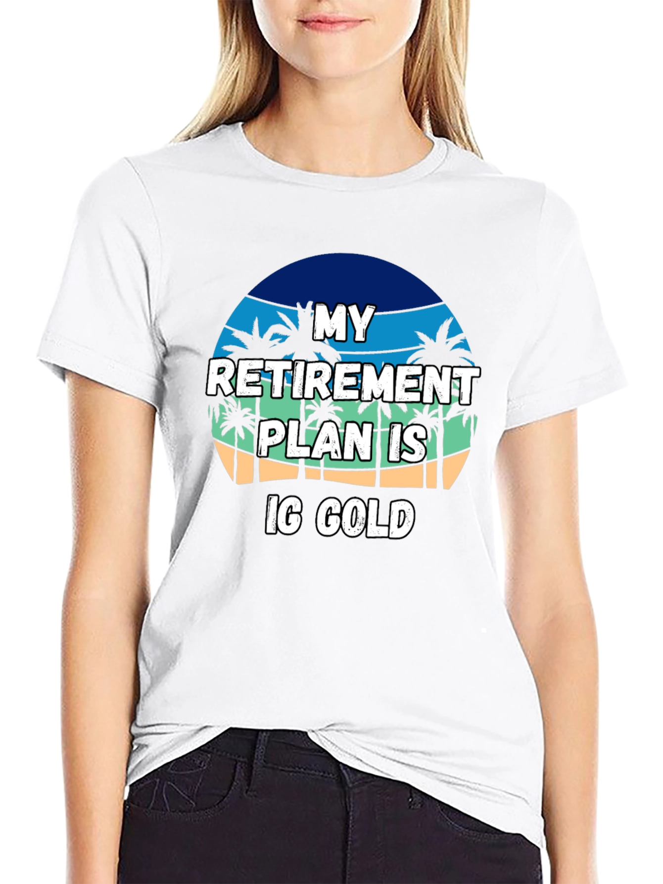My Retirement Plan is IG Gold T-Shirt