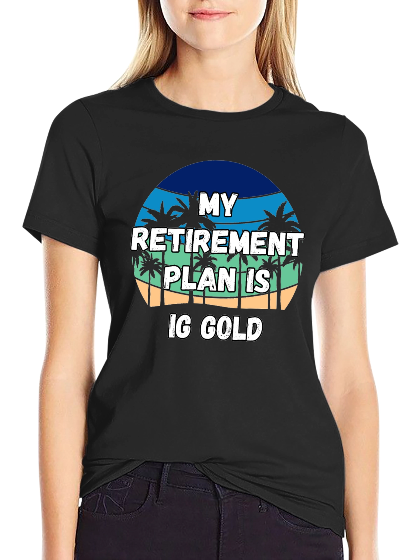 My Retirement Plan is IG Gold T-Shirt