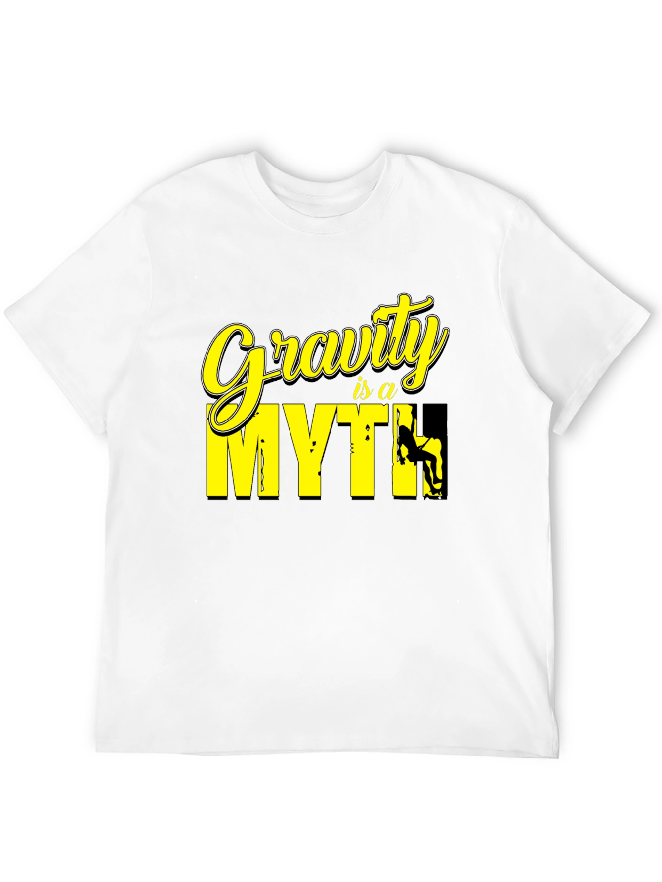 Gravity Is A Myth T-Shirt