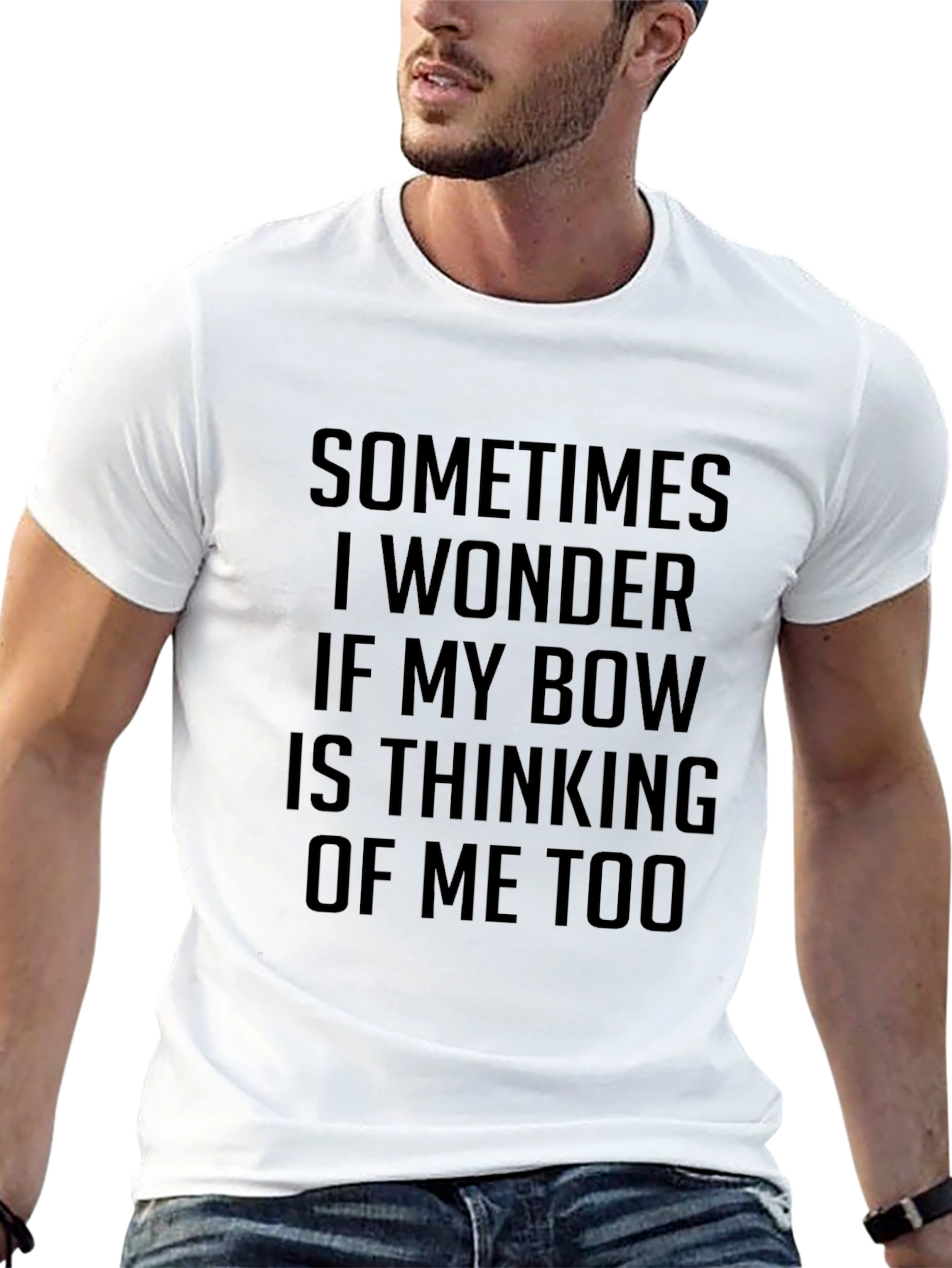 Sometimes I Wonder Funny Archer Bow Hunting T-Shirt
