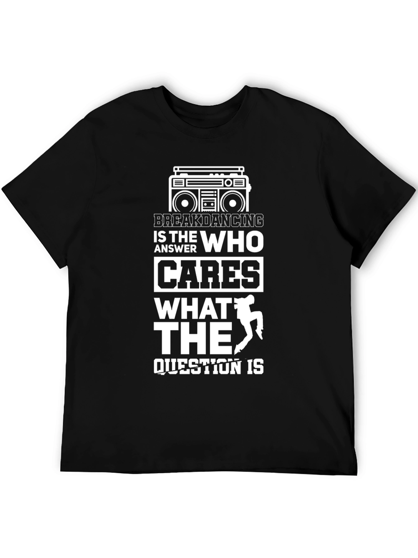 Breakdancing Graphic T-Shirt - Dance Is the Answer!