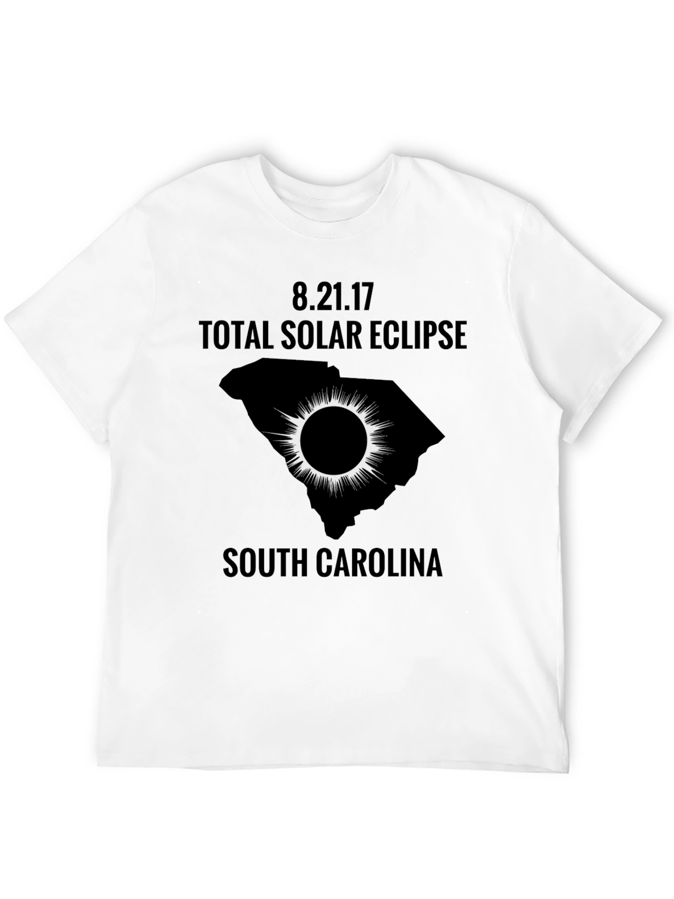 8.21.17 Total Solar Eclipse South Carolina T-Shirt