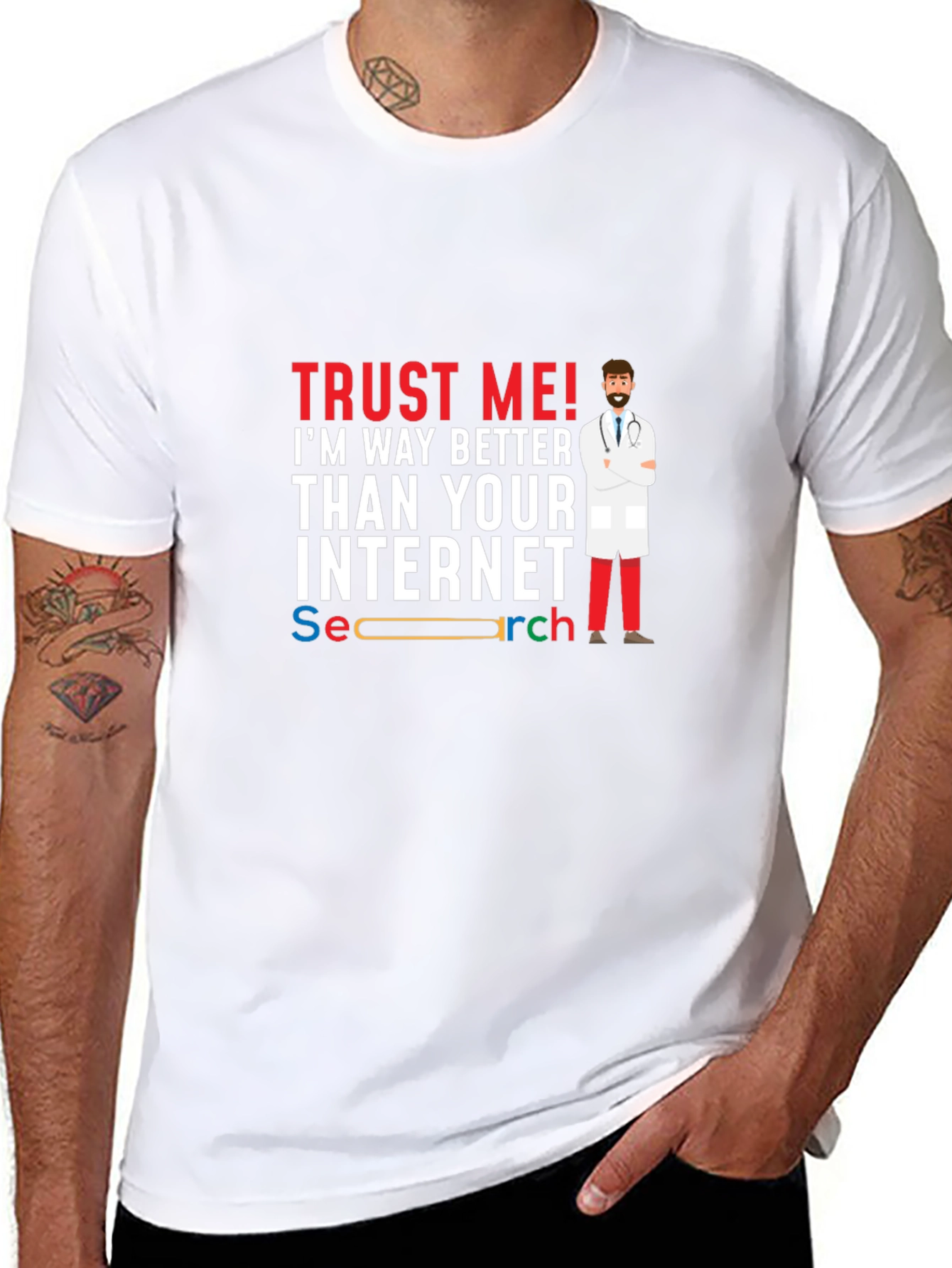 Trust Me Im Better Doctor T-Shirt