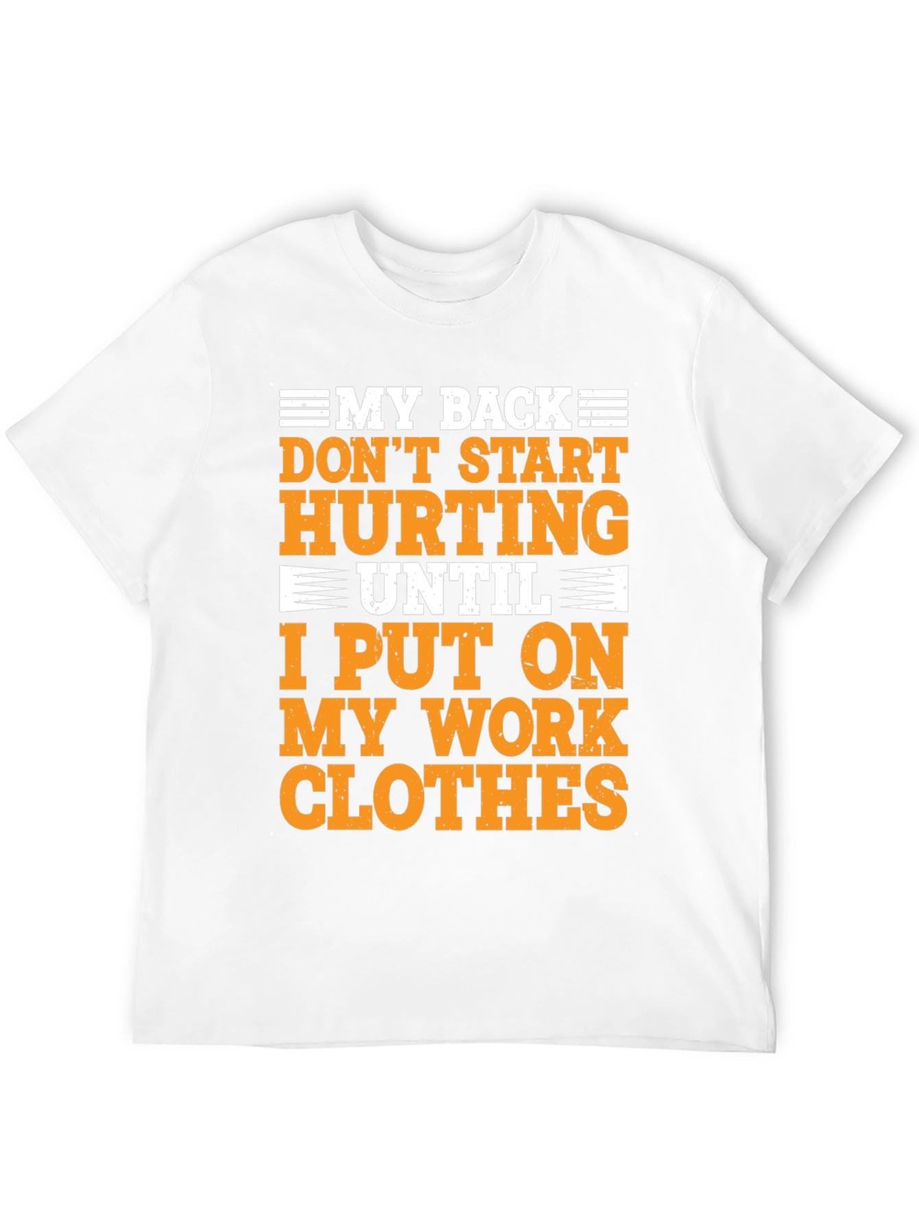Funny My Back Work Clothes Graphic T-Shirt