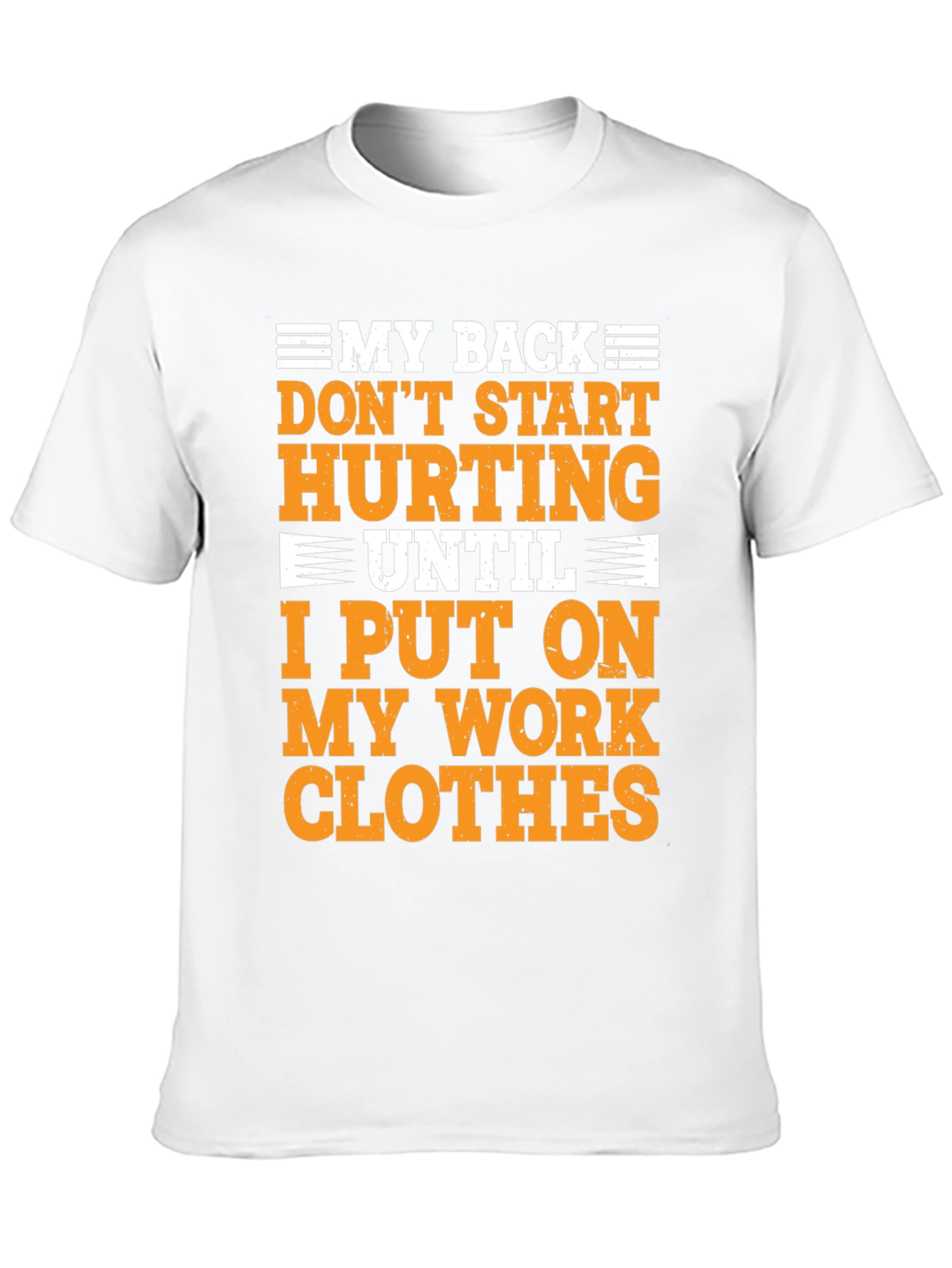 Funny My Back Work Clothes Graphic T-Shirt