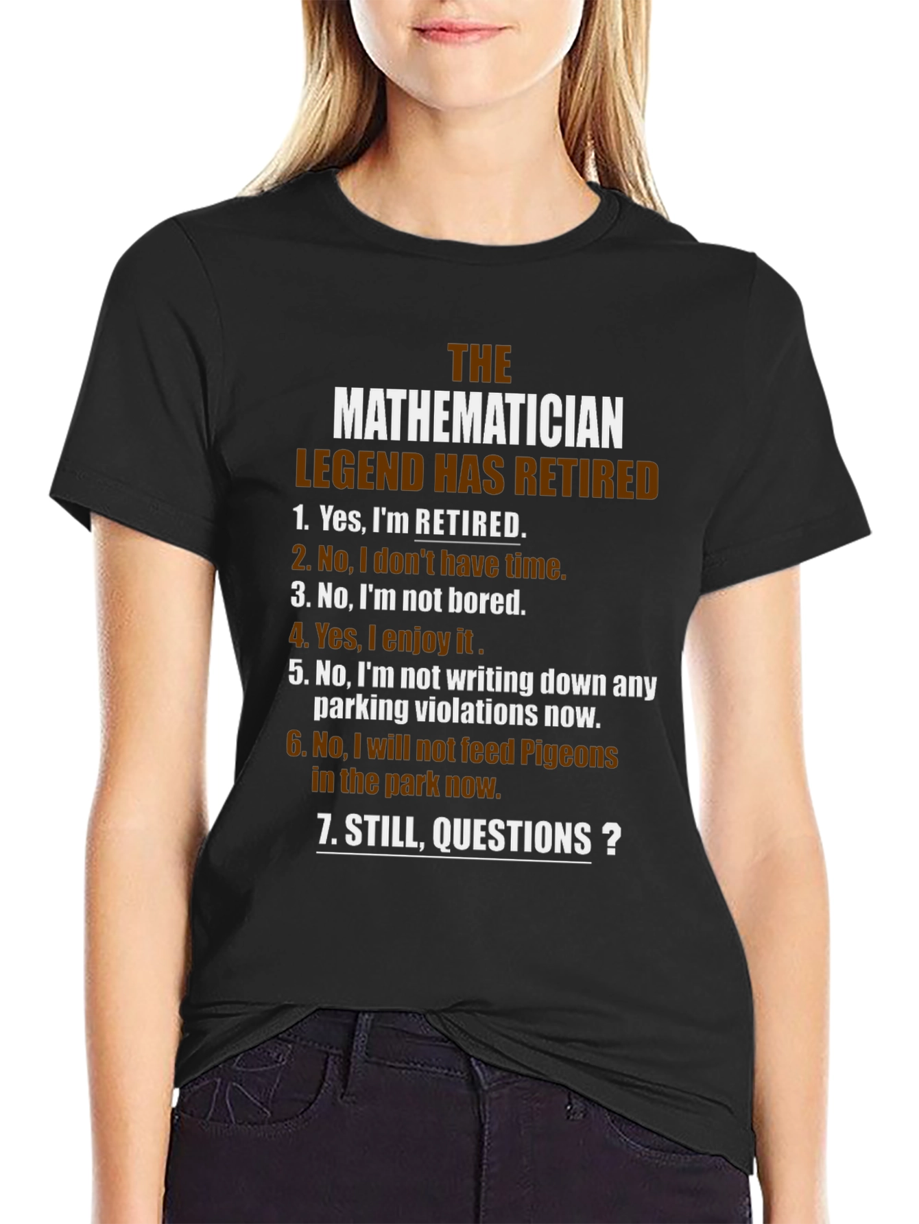 Retired Mathematician Legend T-Shirt