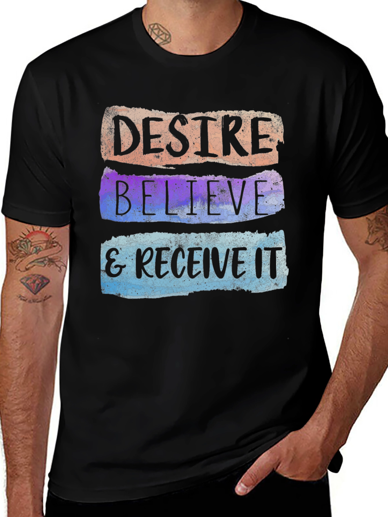 Desire Believe & Receive It T-Shirt