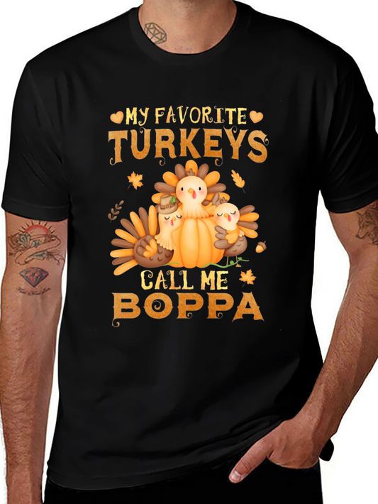 Thanksgiving Boppa T-Shirt: My Favorite Turkeys