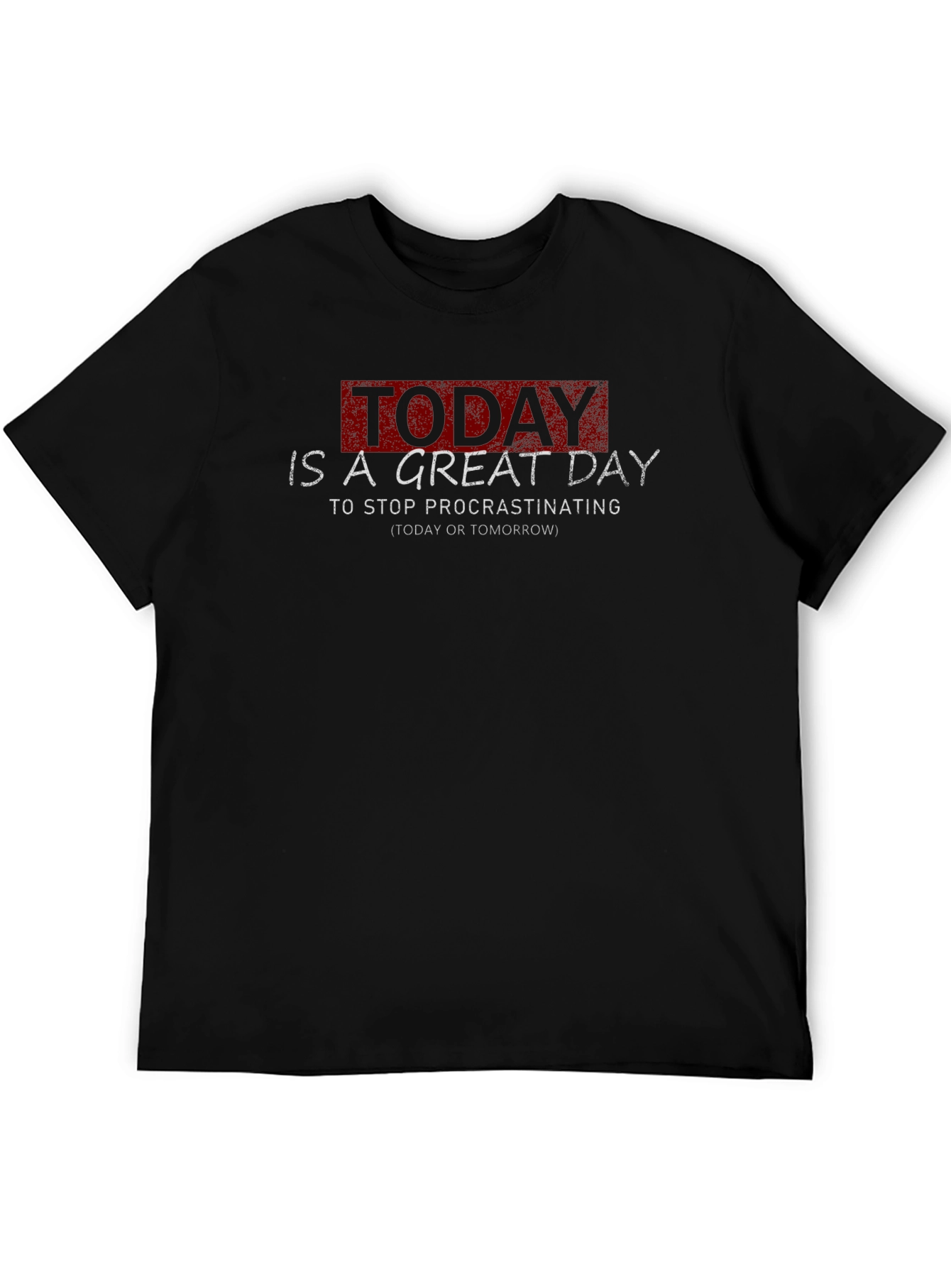 Inspirational Procrastination T-Shirt