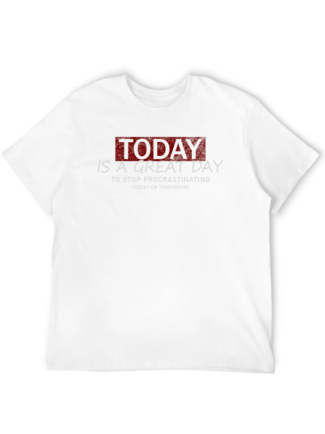 Inspirational Procrastination T-Shirt