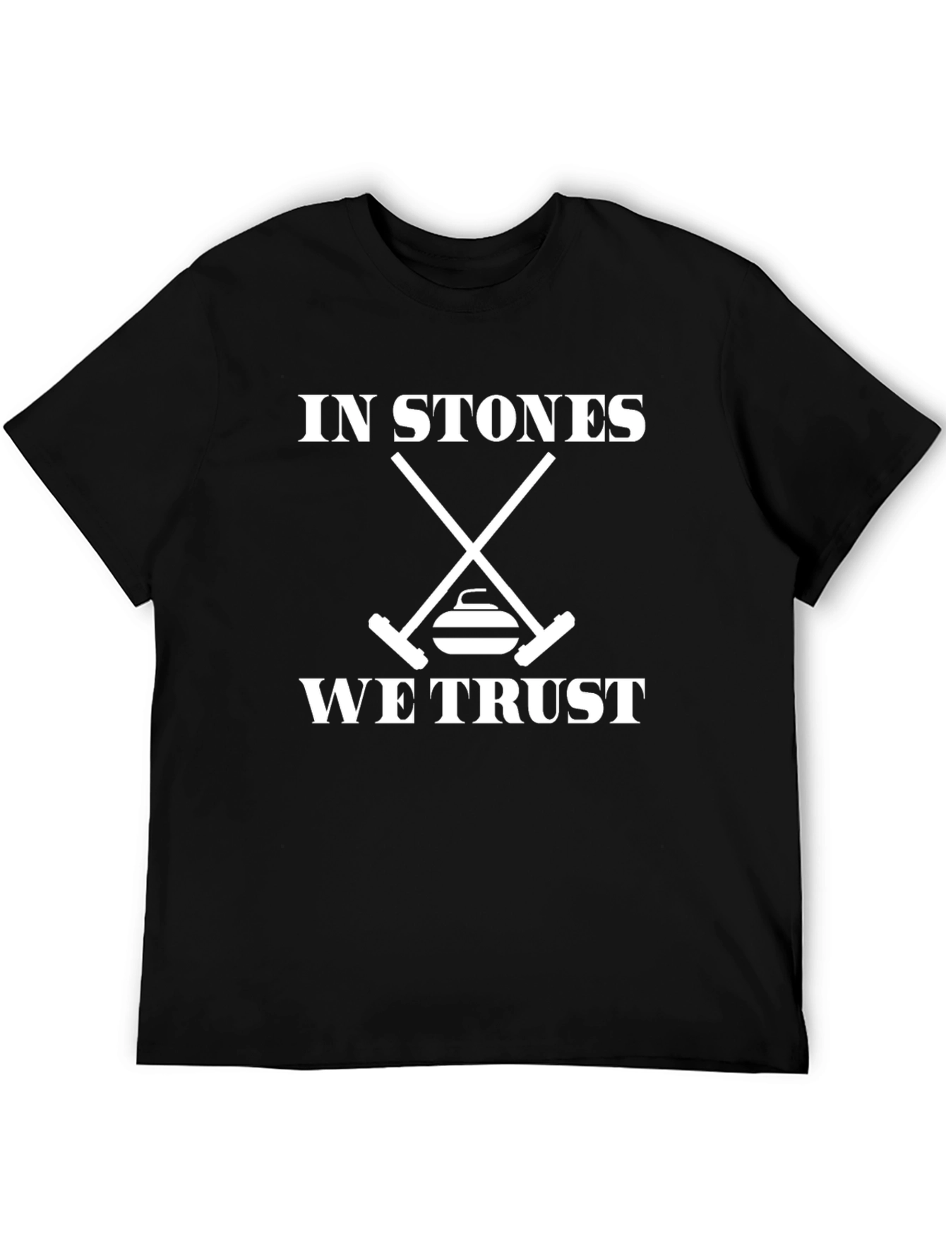 In Stones We Trust Curling T-Shirt