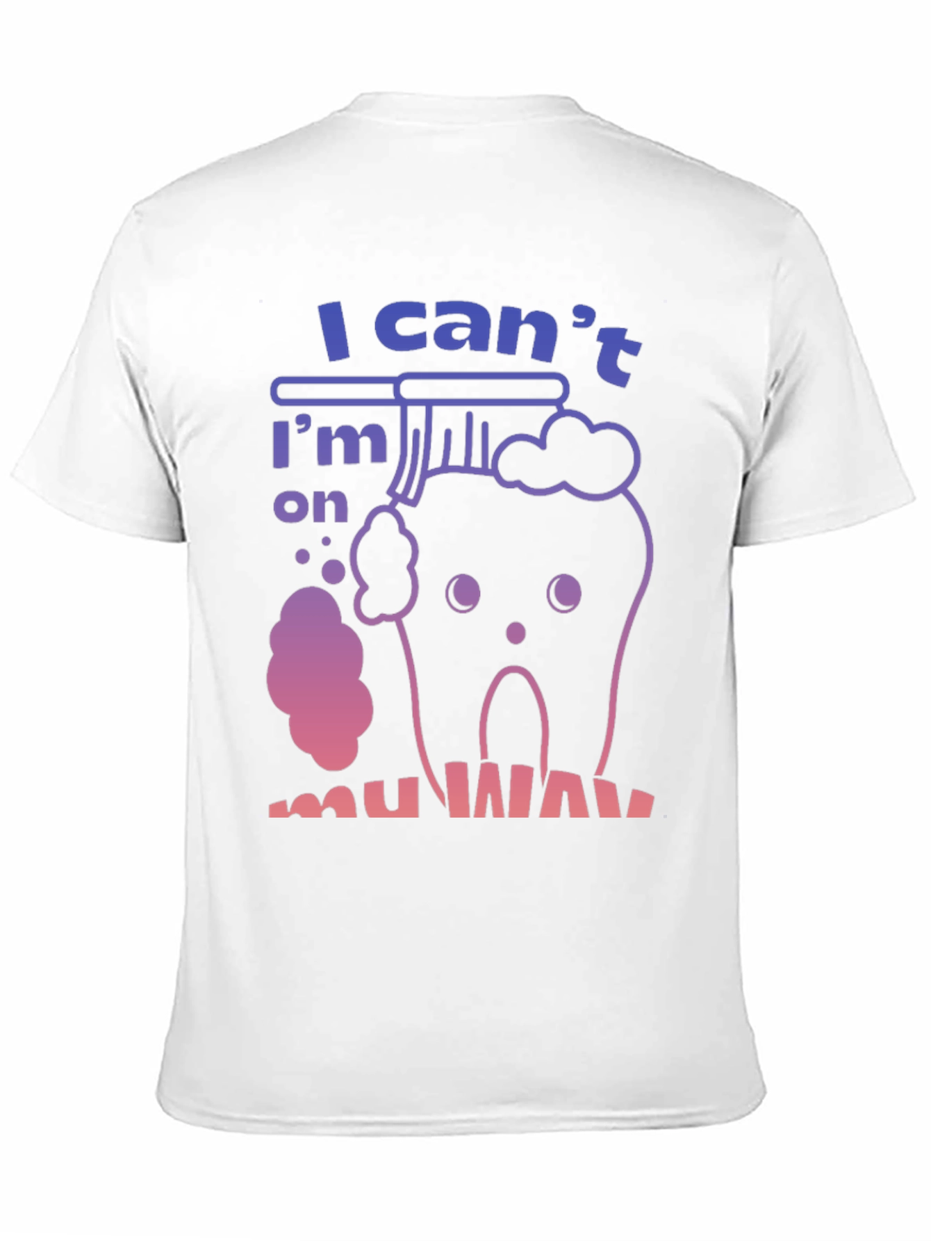 Funny Tooth T-Shirt - Im on my way