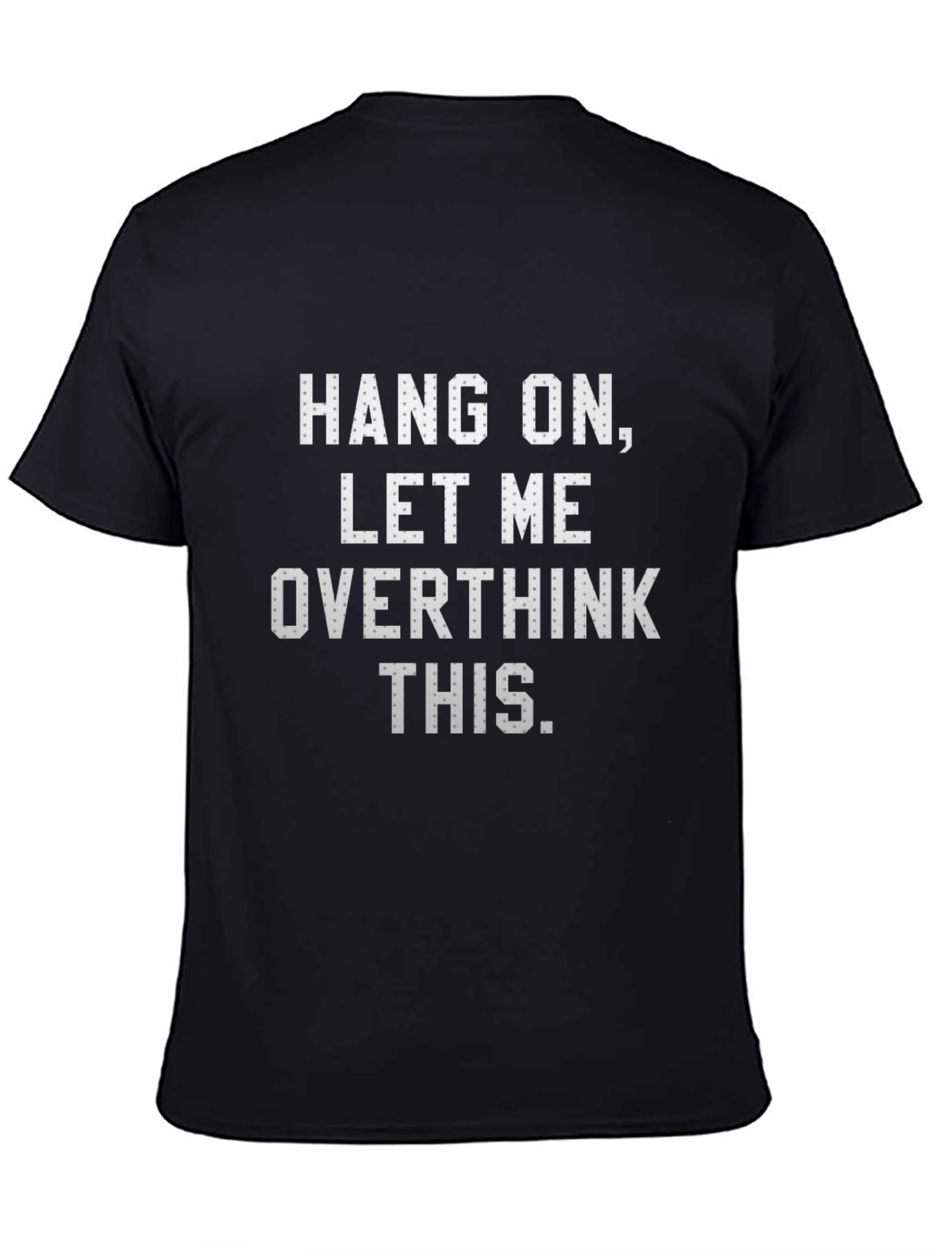 Overthink This T-Shirt - Funny Sarcastic Tee