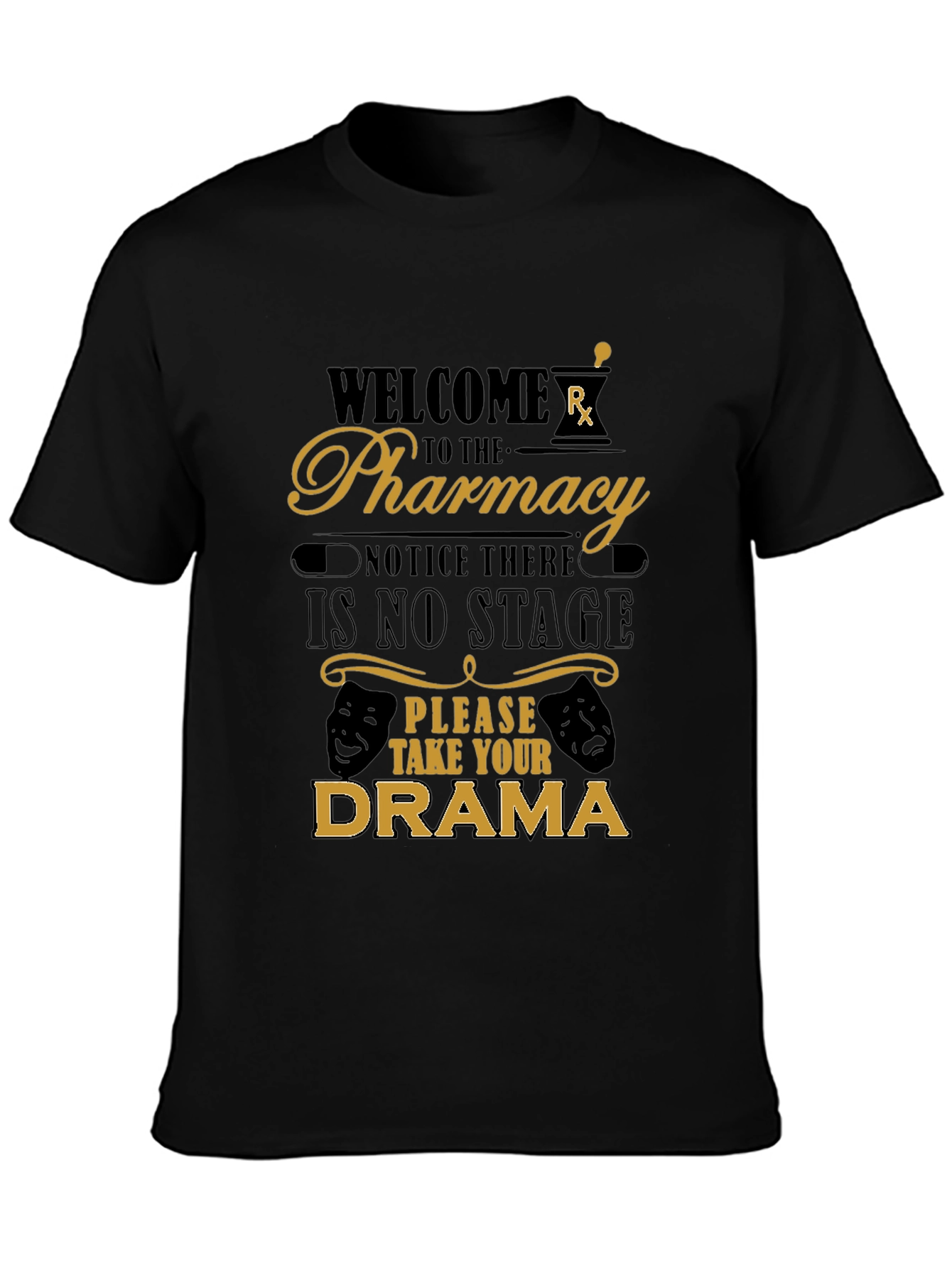 Welcome to the Pharmacy Funny T-Shirt