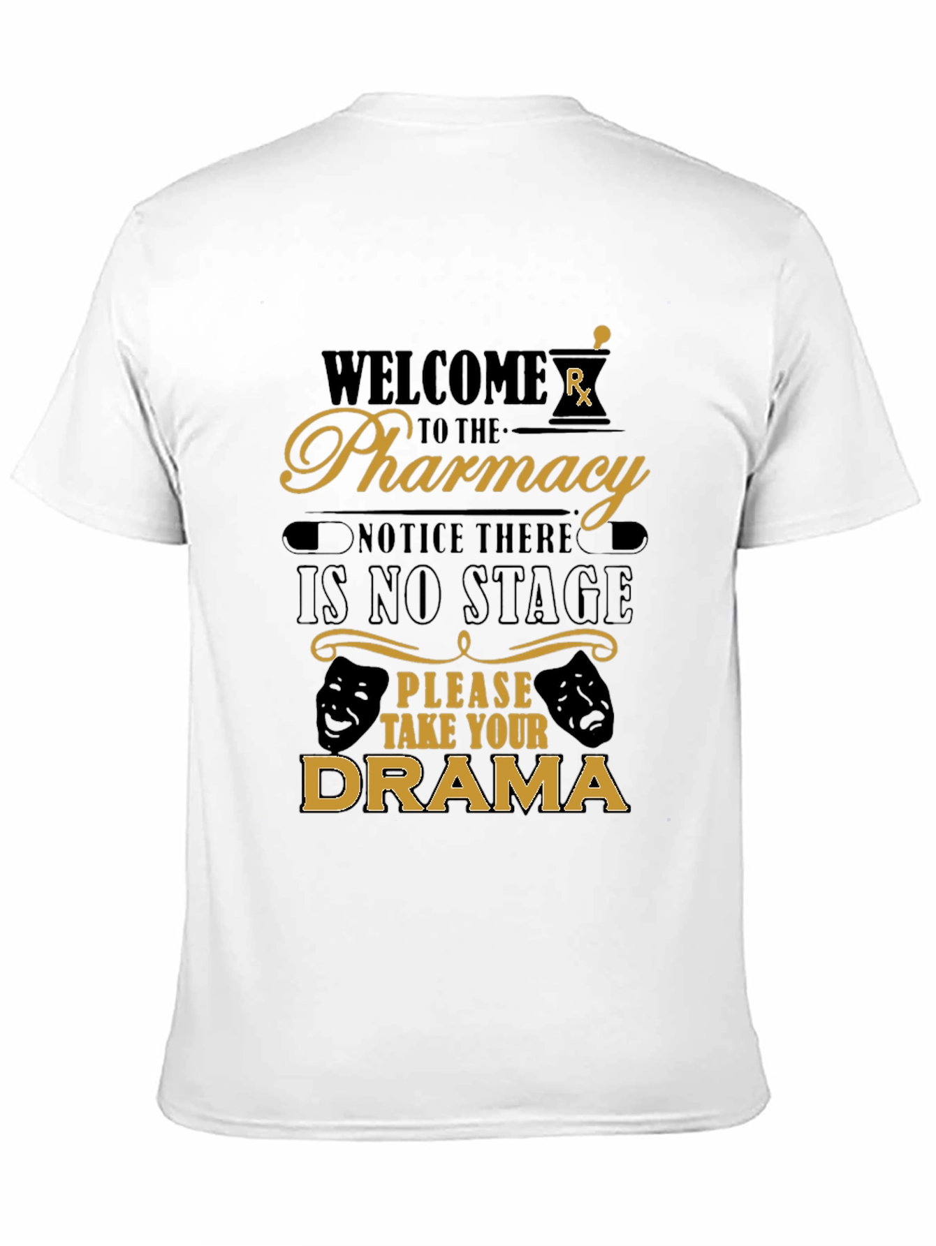 Welcome to the Pharmacy Funny T-Shirt