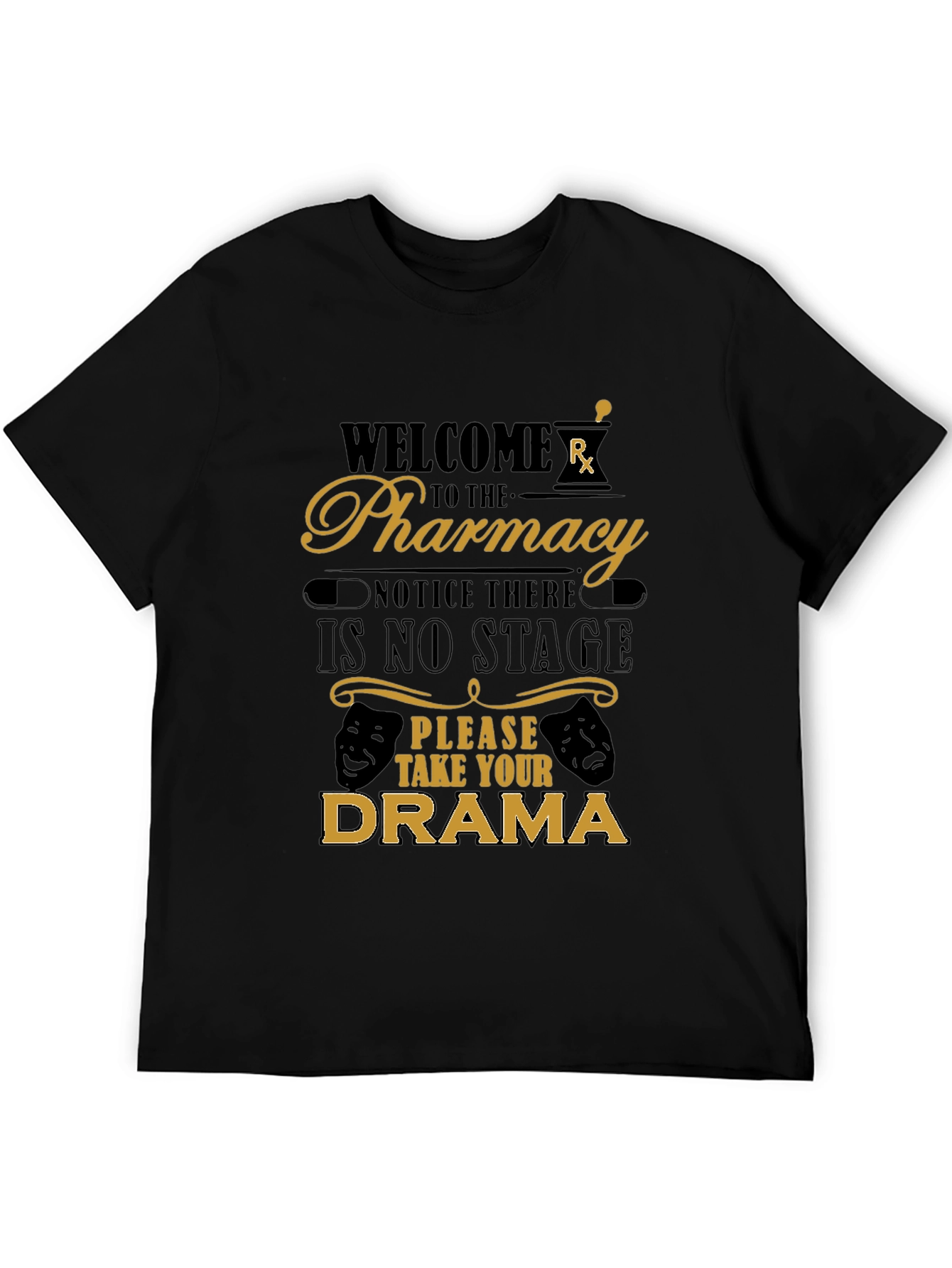 Welcome to the Pharmacy Funny T-Shirt