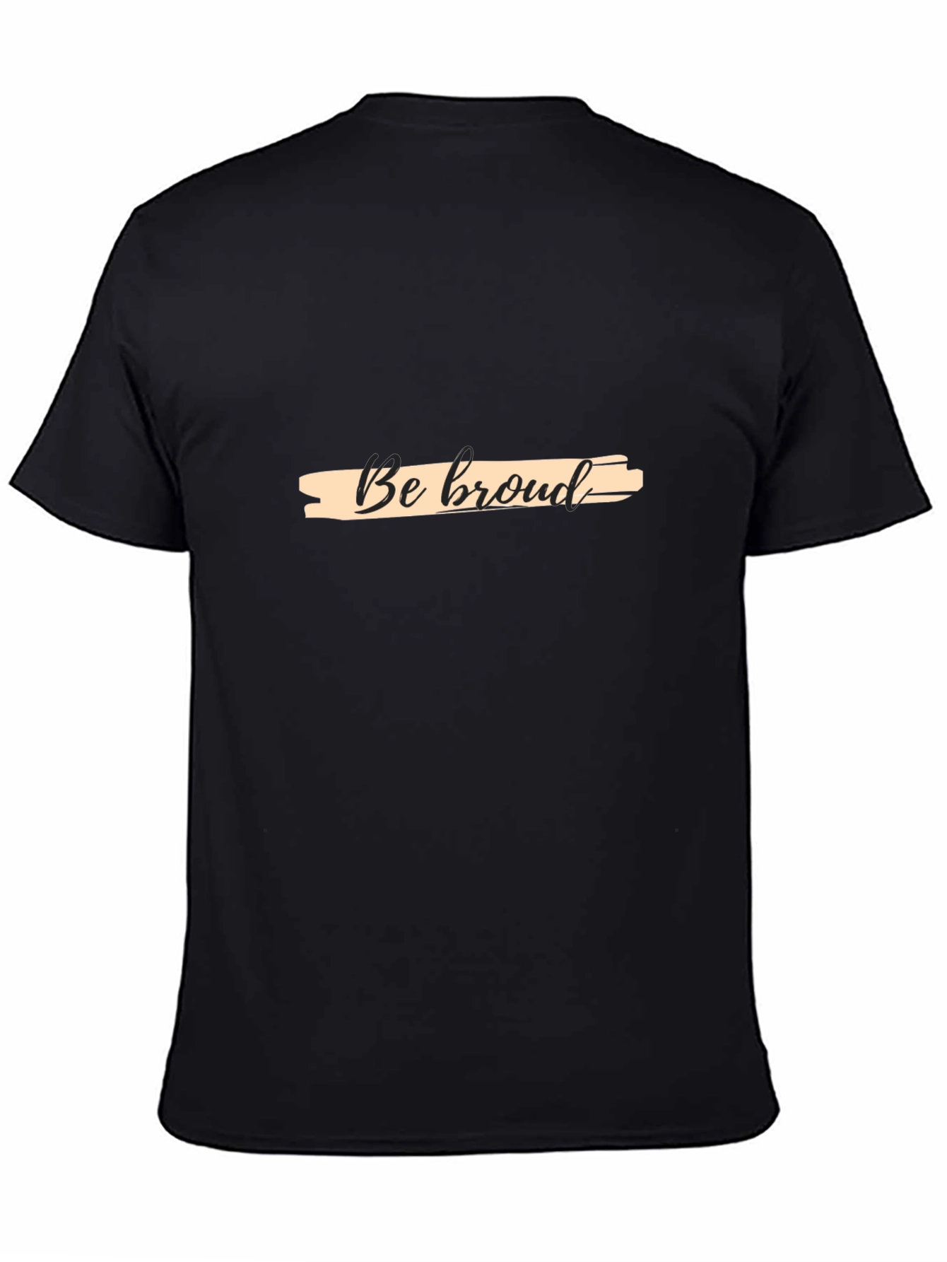 Be Proud Graphic T-Shirt - Black Casual Tee