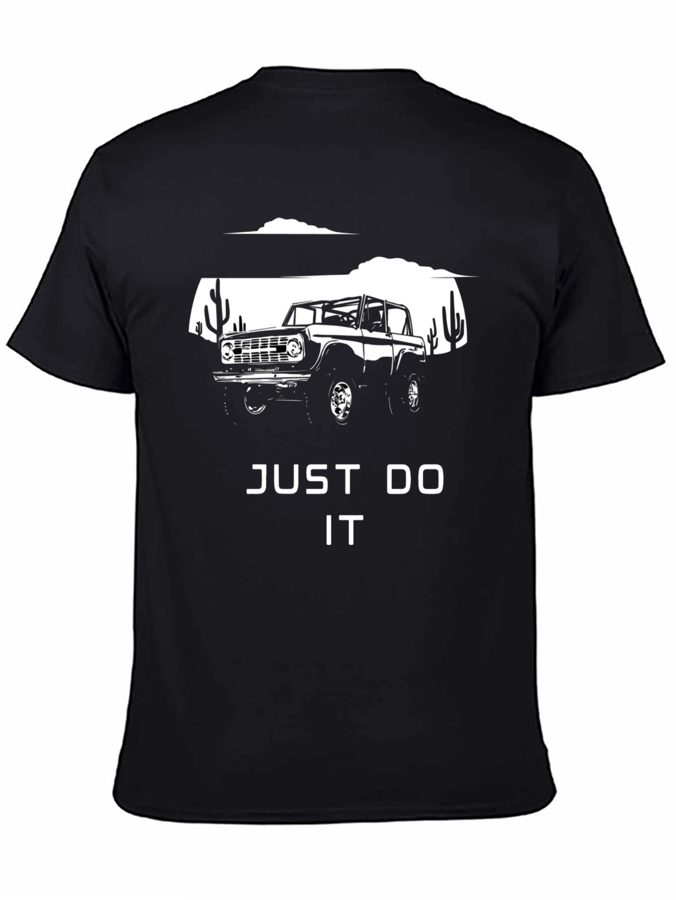 Just Do It Desert Bronco T-Shirt
