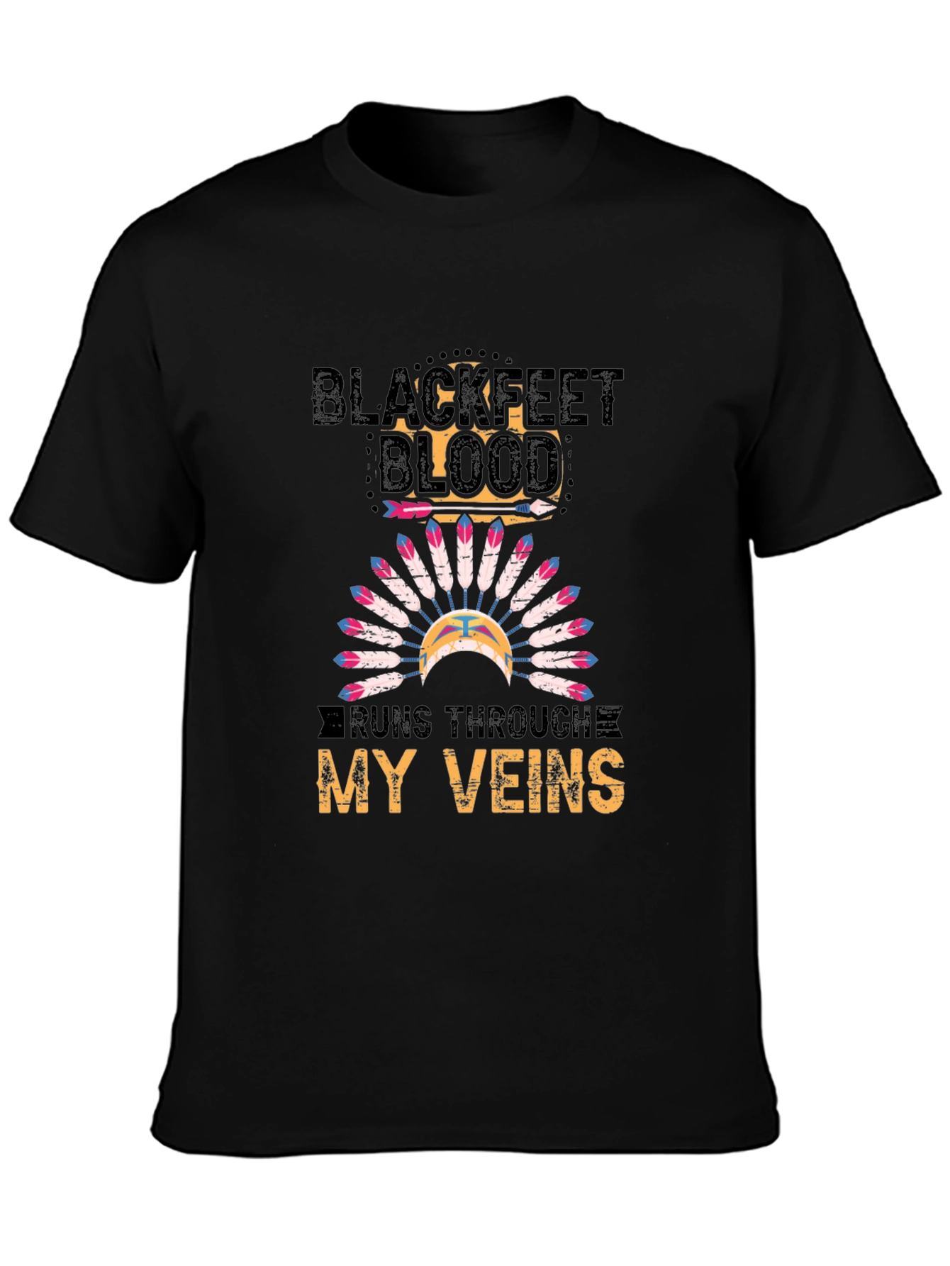 Blackfeet Blood Runs Through My Veins T-Shirt