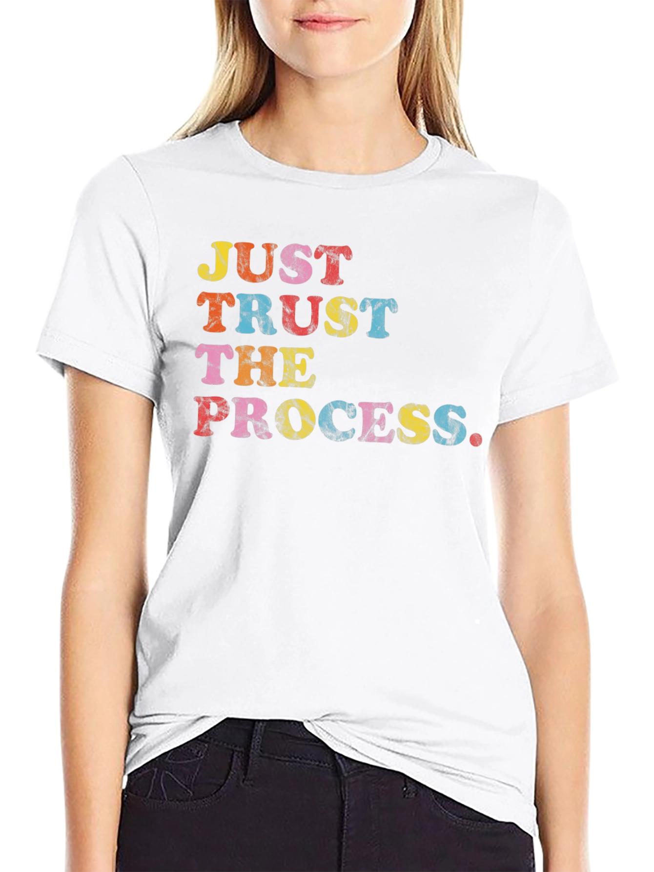 Just Trust The Process Graphic T-Shirt
