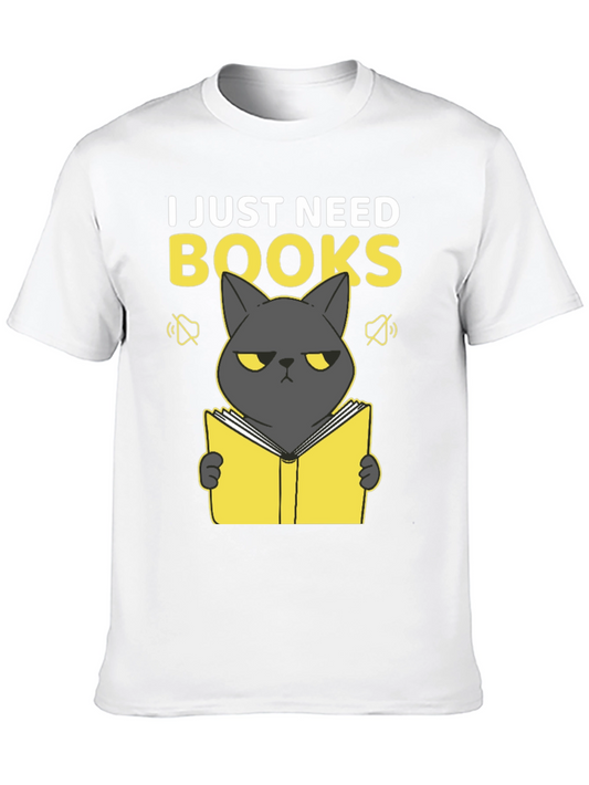 I Just Need Books T-Shirt - Funny Cat Reading Tee