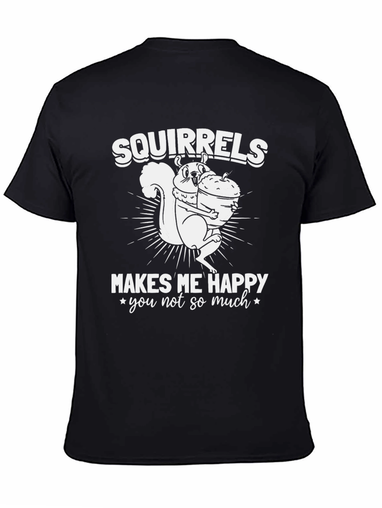 Squirrels Make Me Happy Graphic Tee