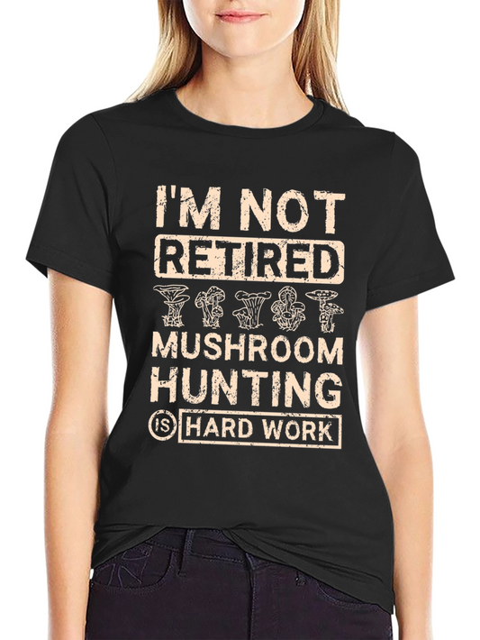 Mushroom Hunting Retirement T-Shirt