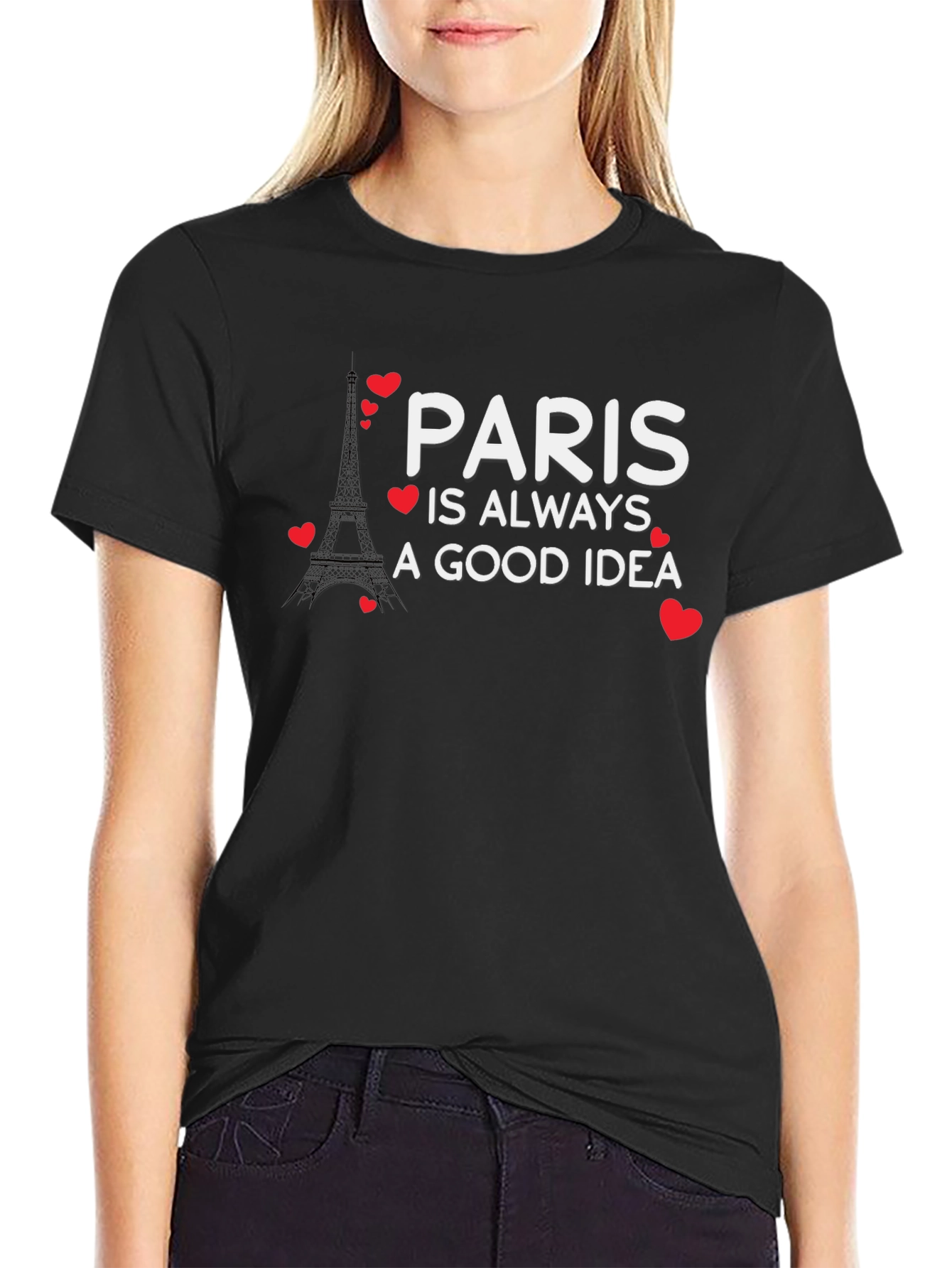 Paris is Always a Good Idea Graphic Tee