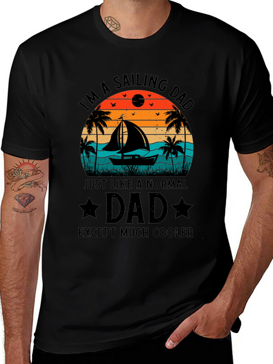 Sailing Dad T-Shirt - Cooler Than Normal Dad!