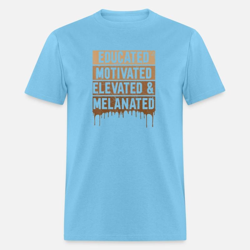 Educated Motivated Elevated And Melanated Black Pr