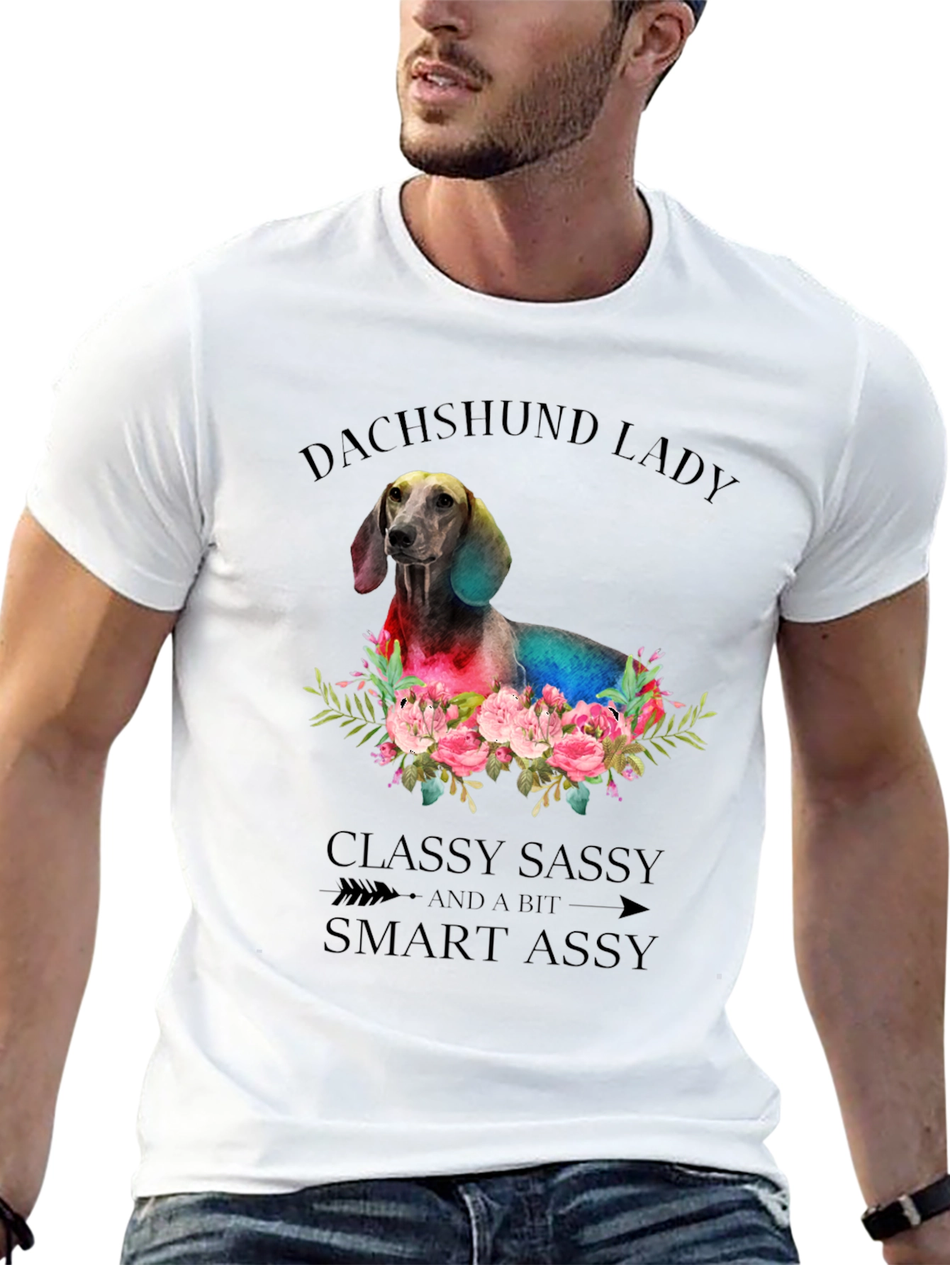 Dachshund Lady T-Shirt: Classy Sassy & Smart Assy