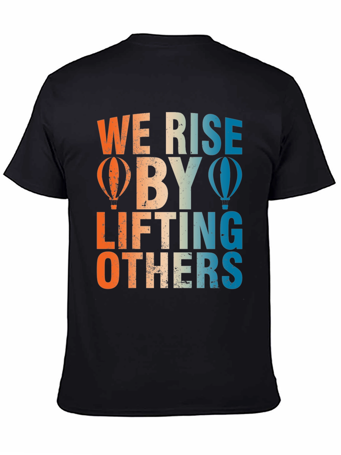 We Rise by Lifting Others Graphic Tee