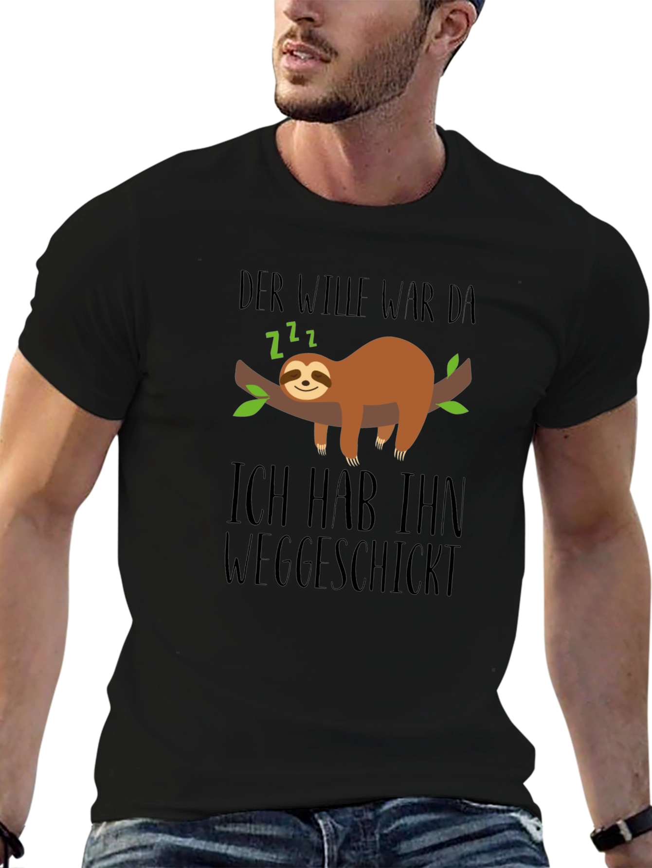 Funny Sloth T-Shirt - Der Wille War Da