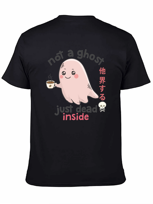 Not a Ghost Just Dead Inside Graphic Tee