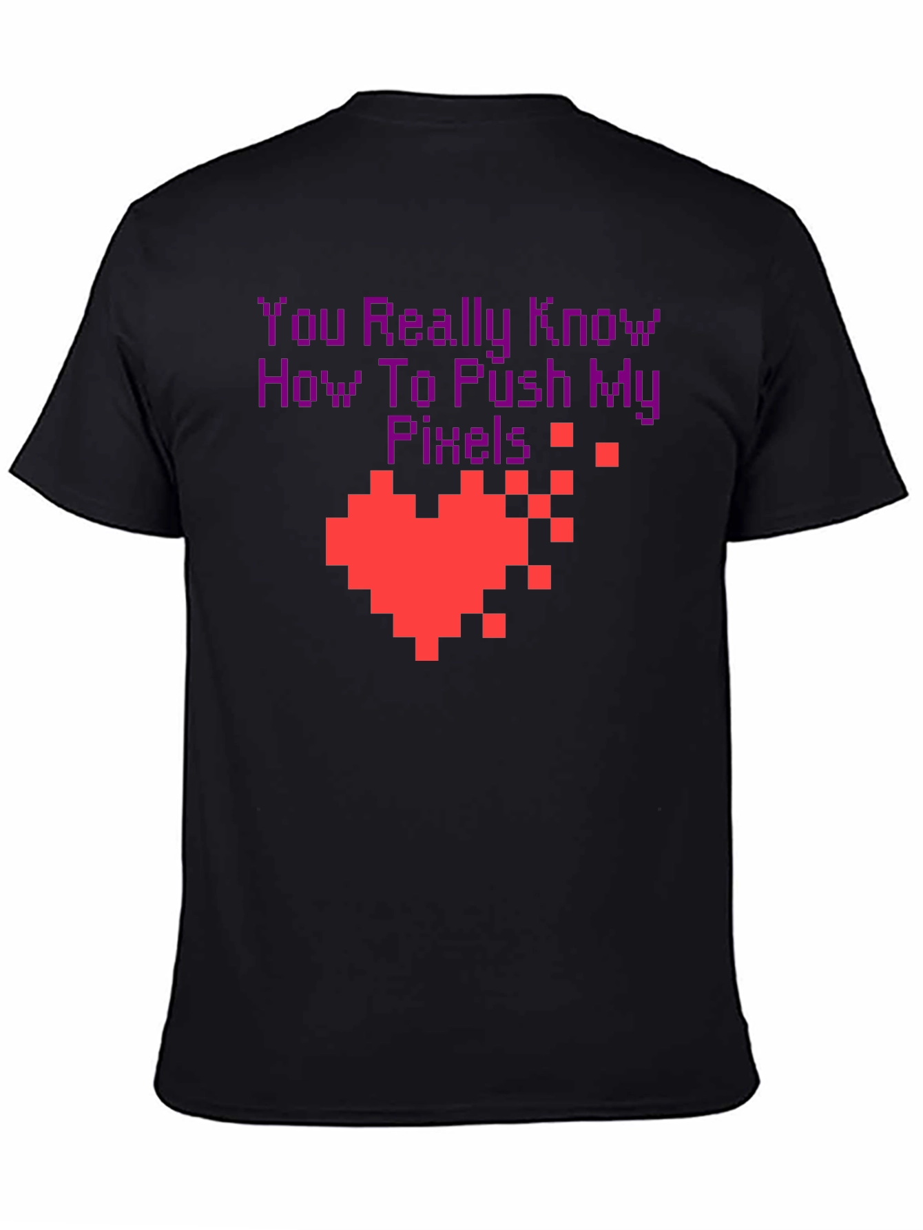 Pixel Heart Gamer T-Shirt - You Push My Pixels!