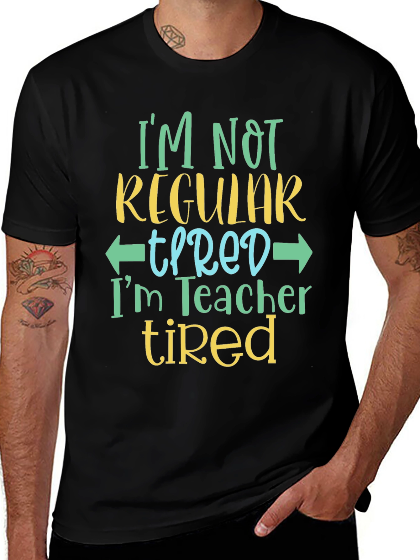 Teacher Tired T-Shirt - Funny Teacher Shirt