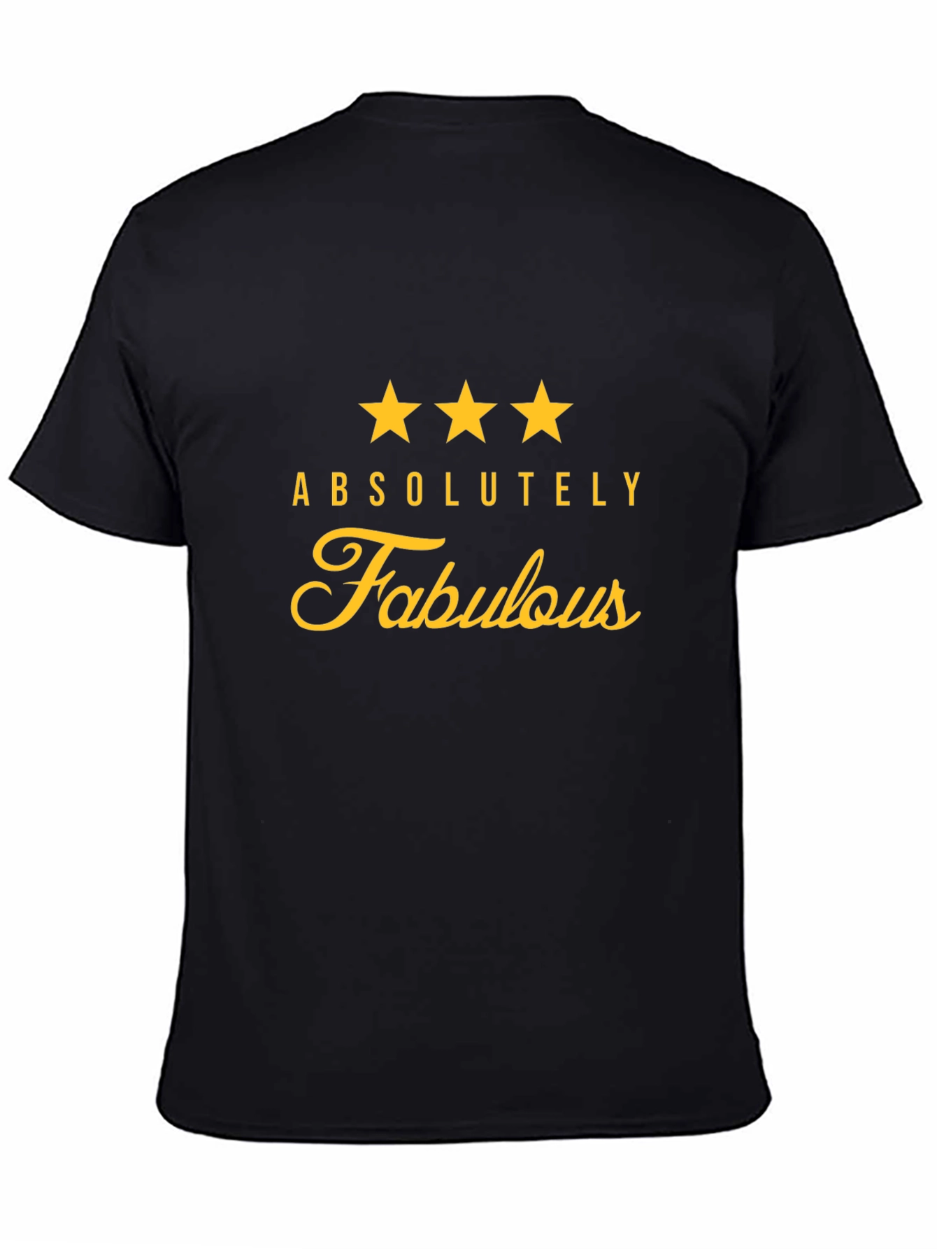 Absolutely Fabulous Graphic Tee - Unisex Black T-Shirt