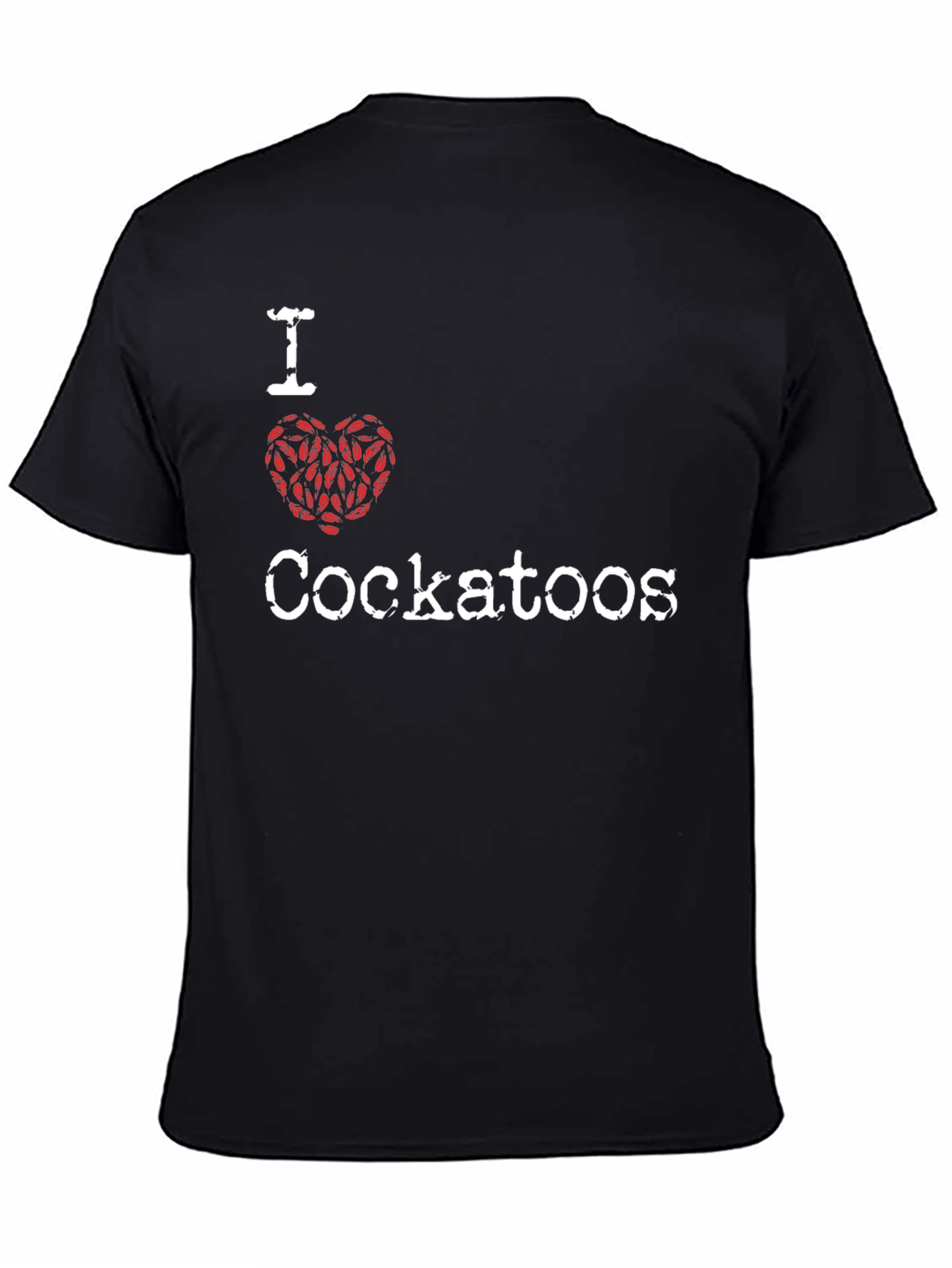 I Love Cockatoos T-Shirt