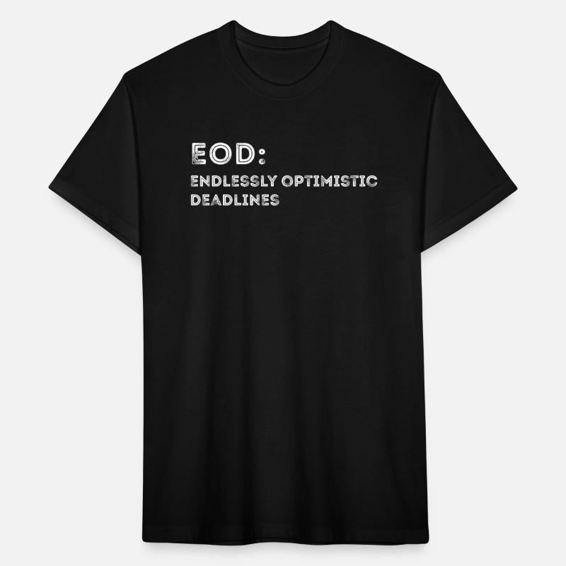 EOD: Endlessly Optimistic Deadlines – Work Humor