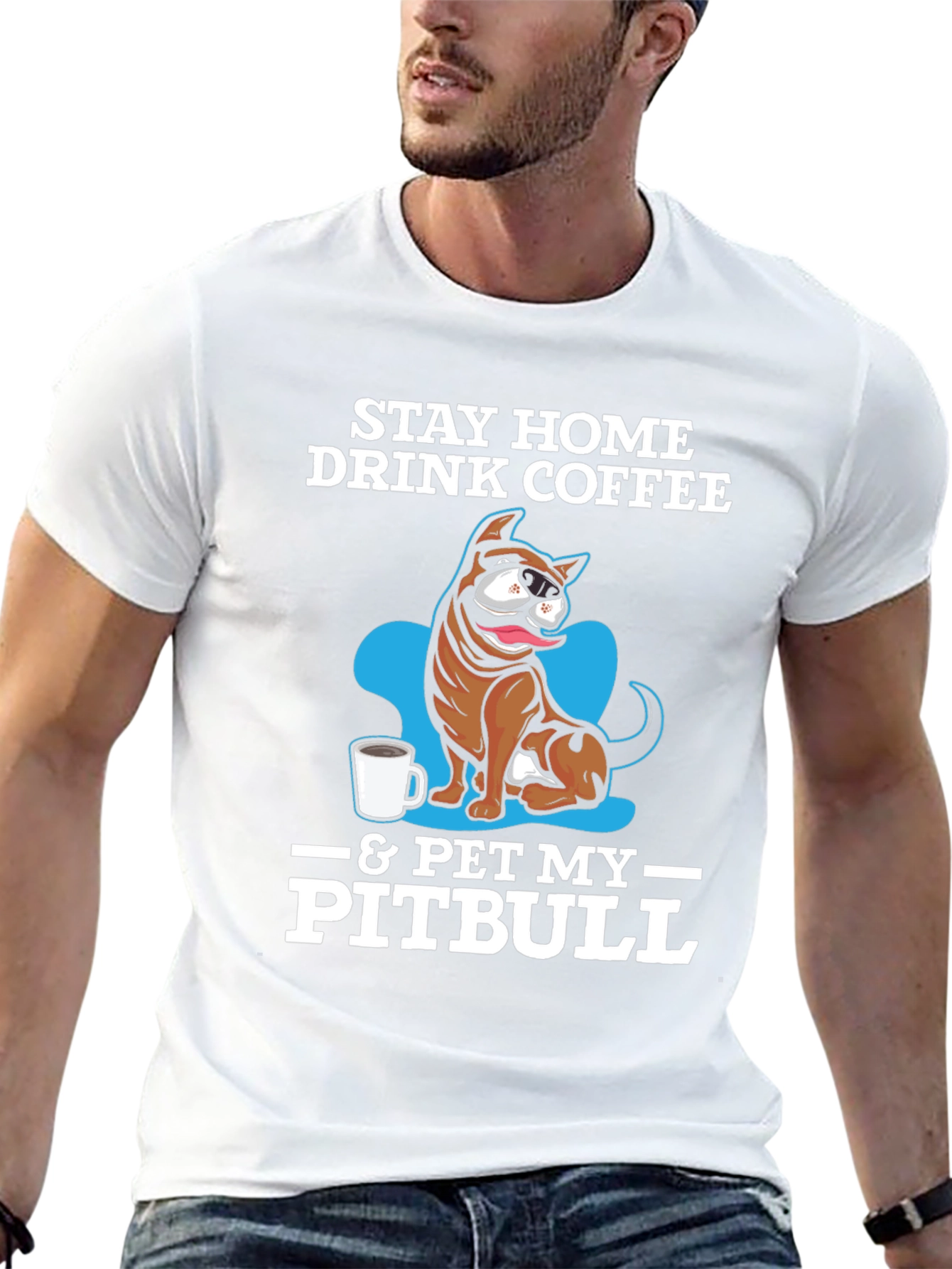 Stay Home Drink Coffee & Pet My Pitbull T-Shirt