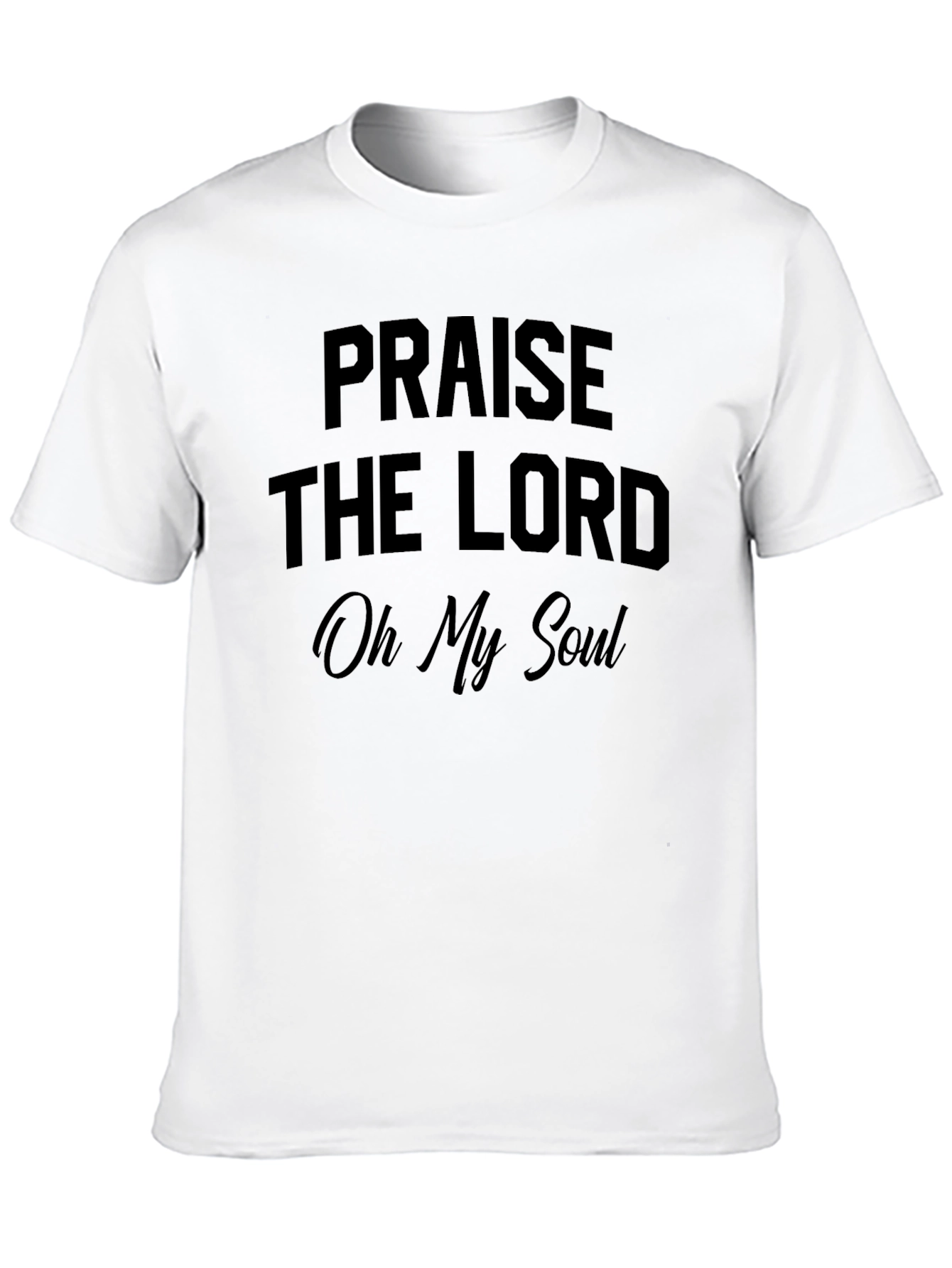 Praise the Lord Christian T-Shirt