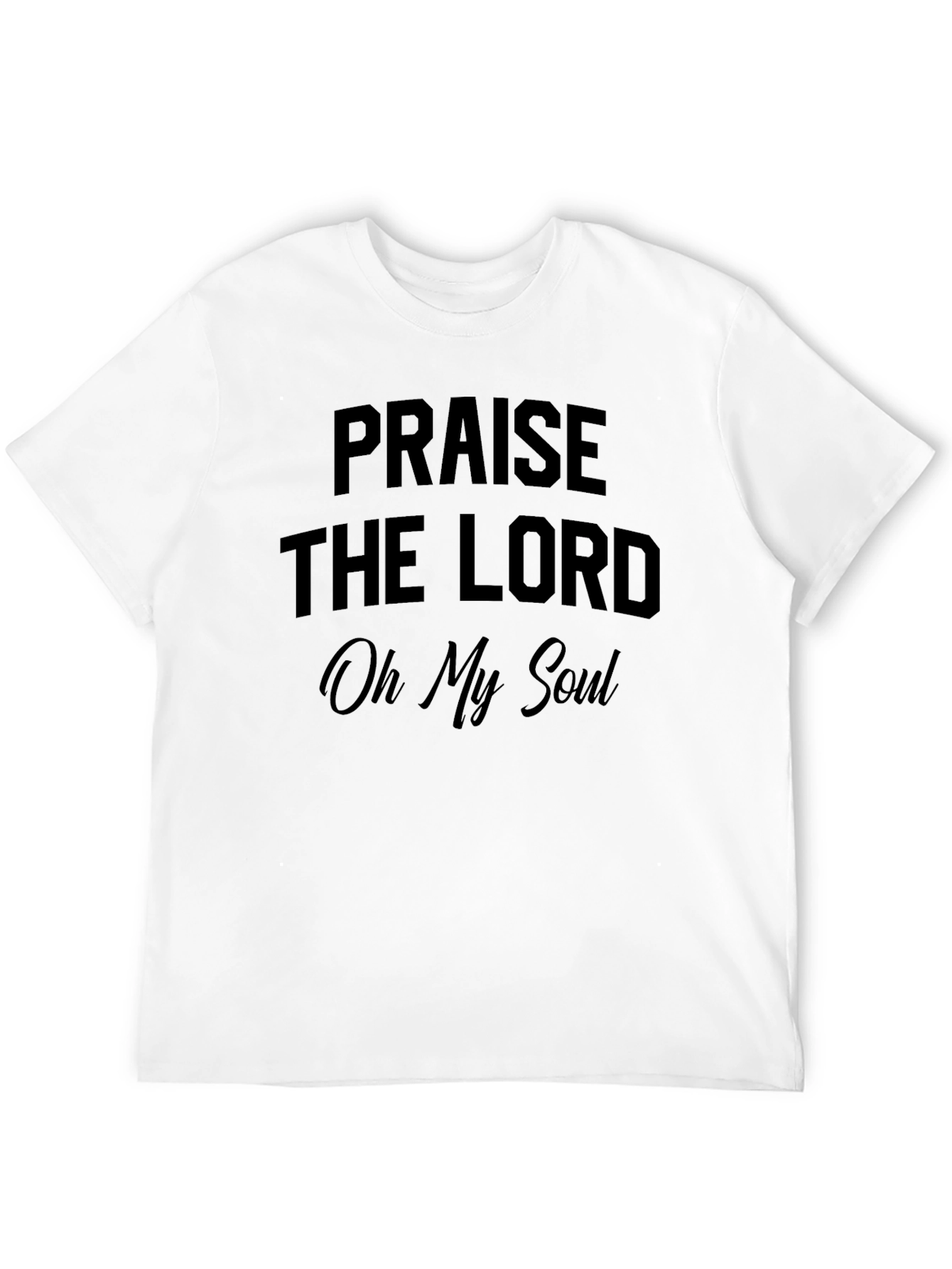 Praise the Lord Christian T-Shirt