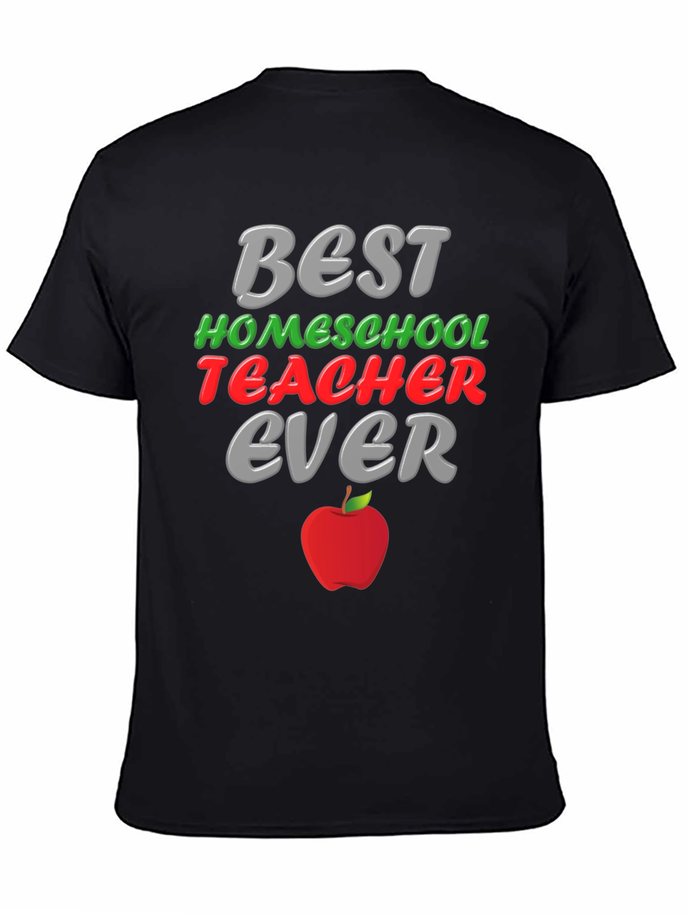 Best Homeschool Teacher Ever T-Shirt