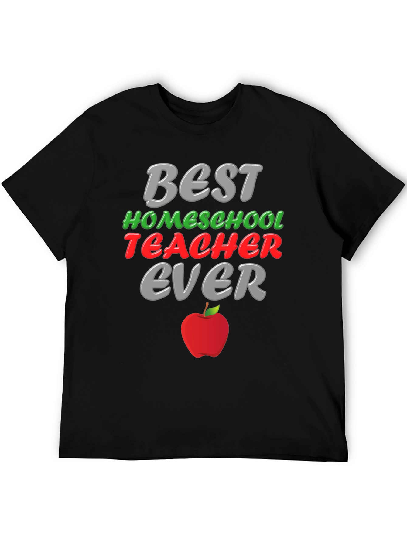 Best Homeschool Teacher Ever T-Shirt