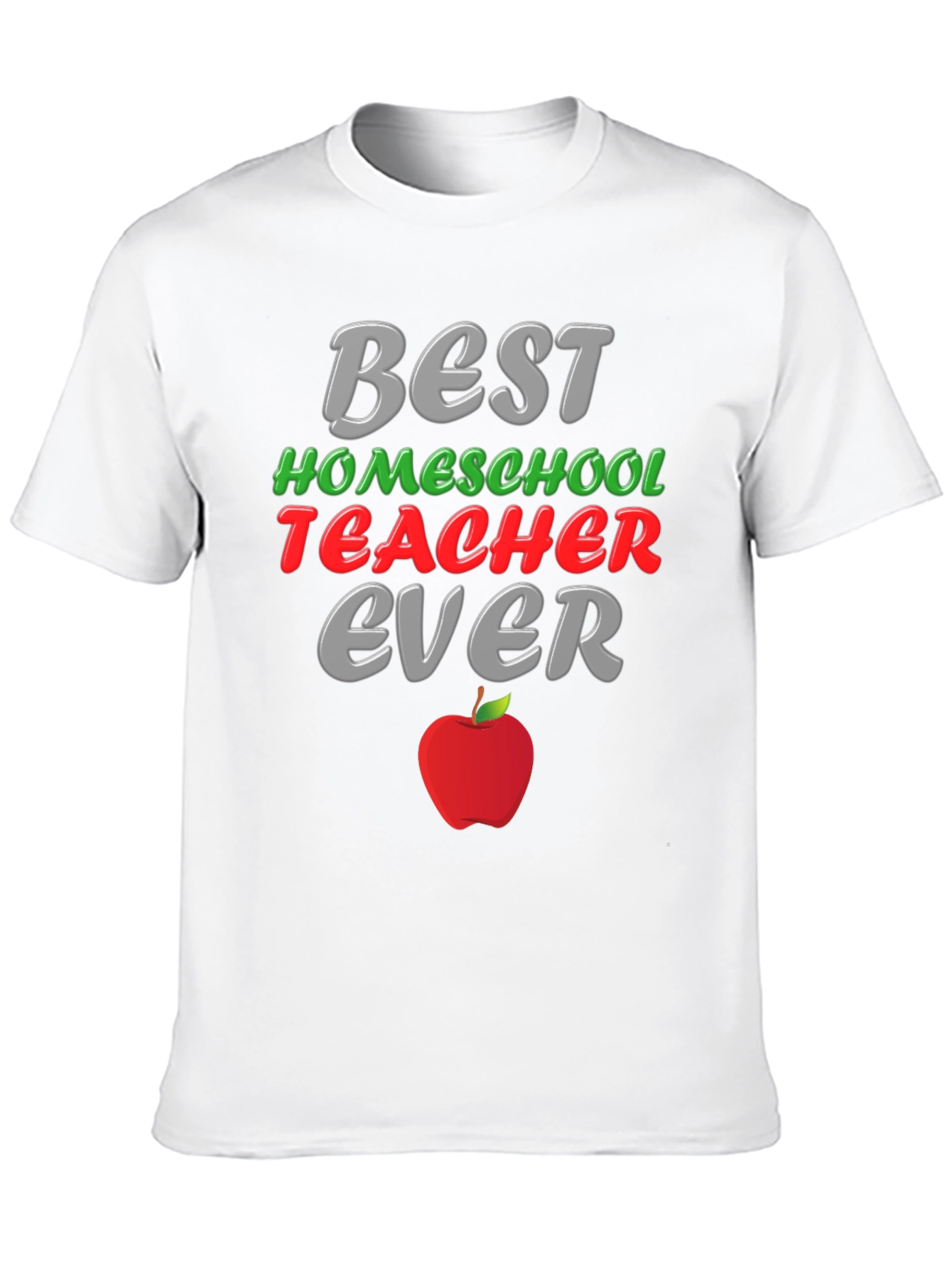 Best Homeschool Teacher Ever T-Shirt