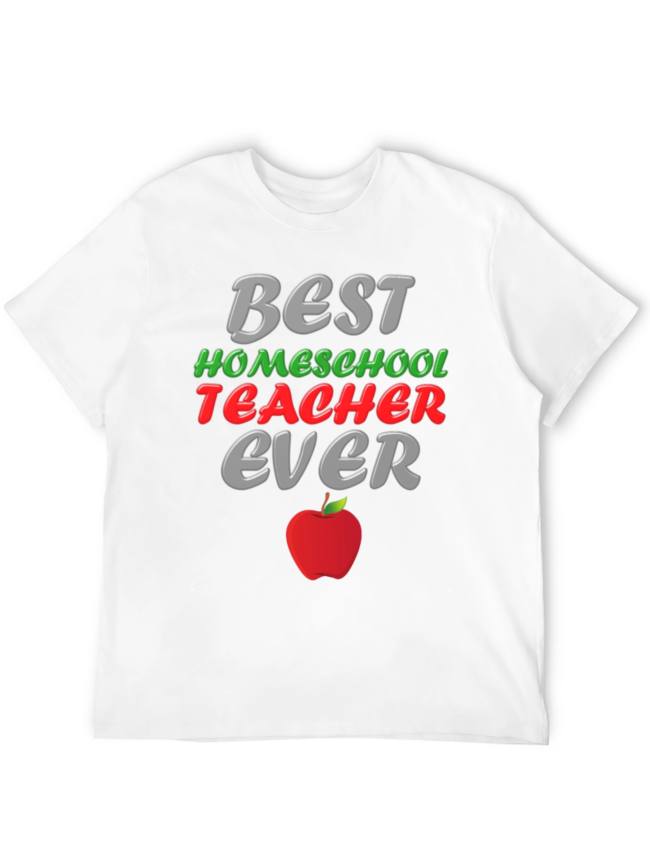 Best Homeschool Teacher Ever T-Shirt