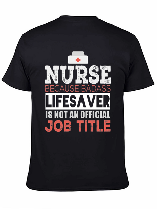 Nurse Badass Lifesaver Graphic Tee