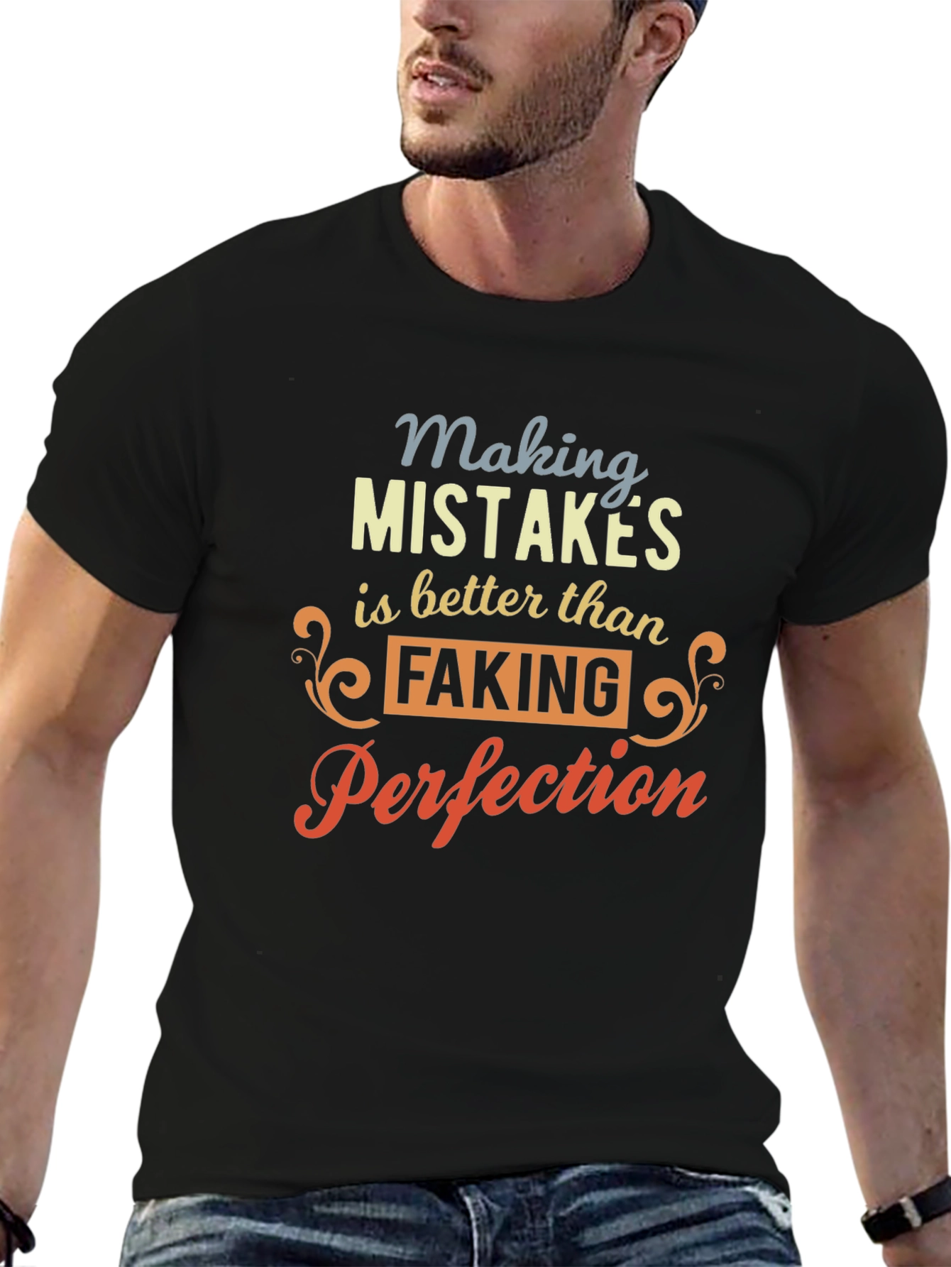 Making Mistakes is Better T-Shirt