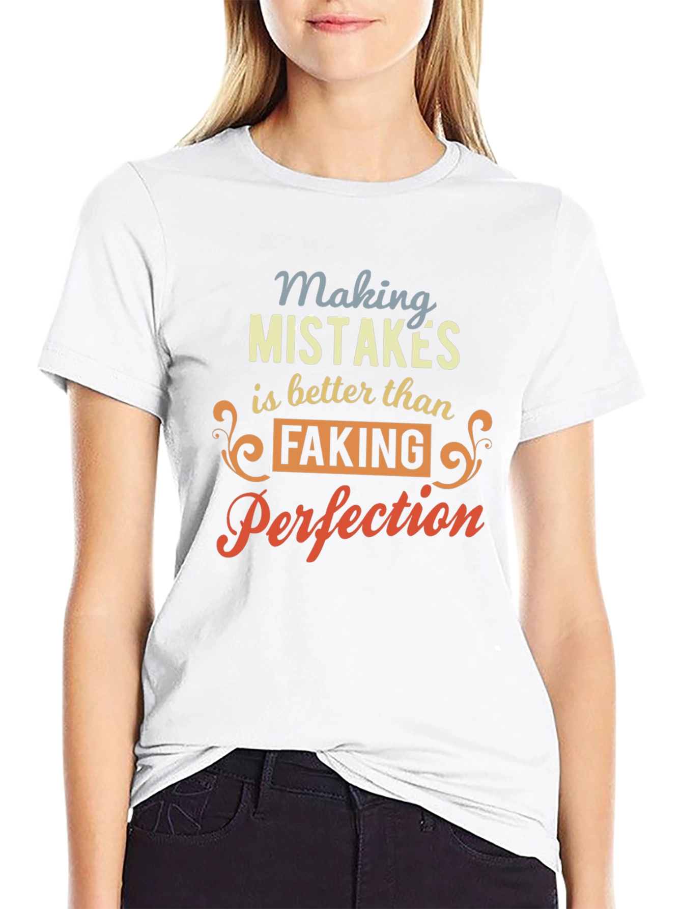 Making Mistakes is Better T-Shirt