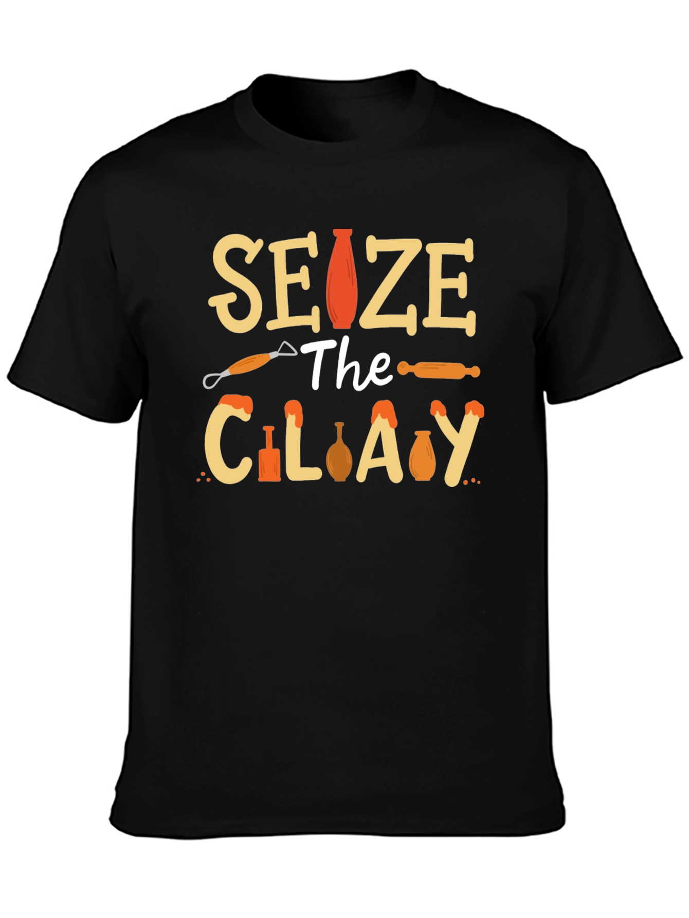 Seize The Clay T-Shirt